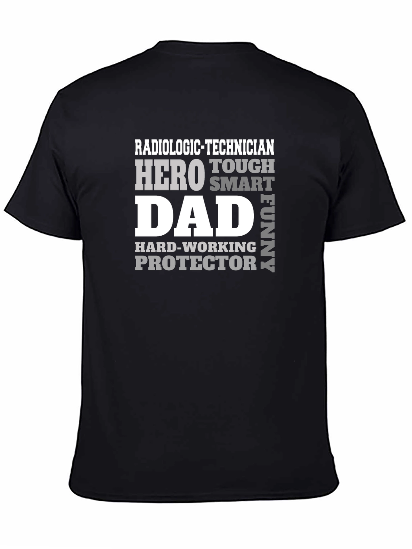 Radiologic Technician Dad Hero Graphic T-Shirt