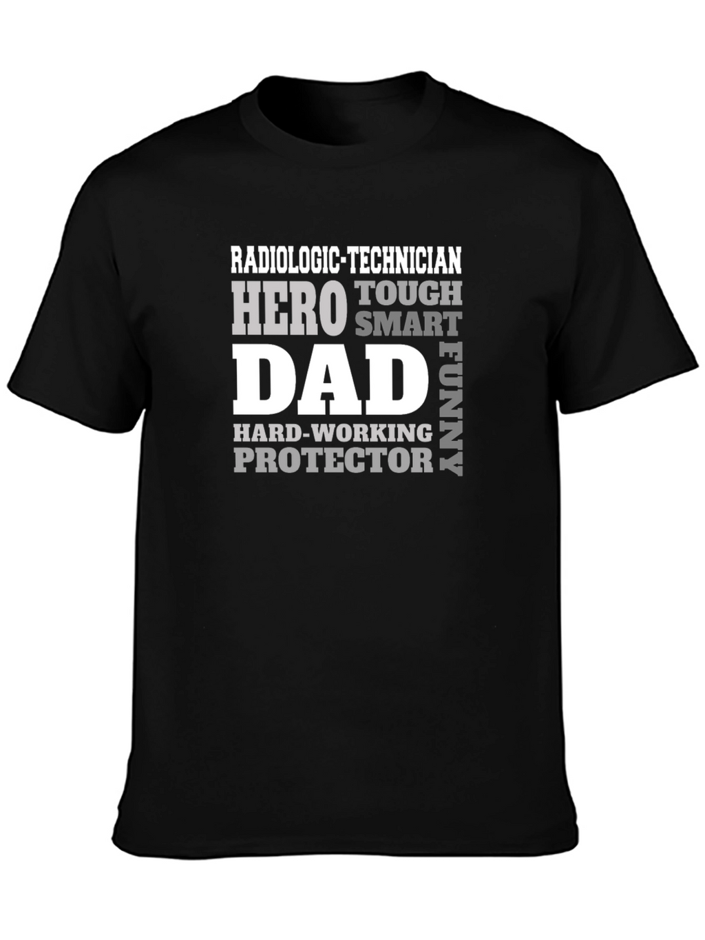 Radiologic Technician Dad Hero Graphic T-Shirt