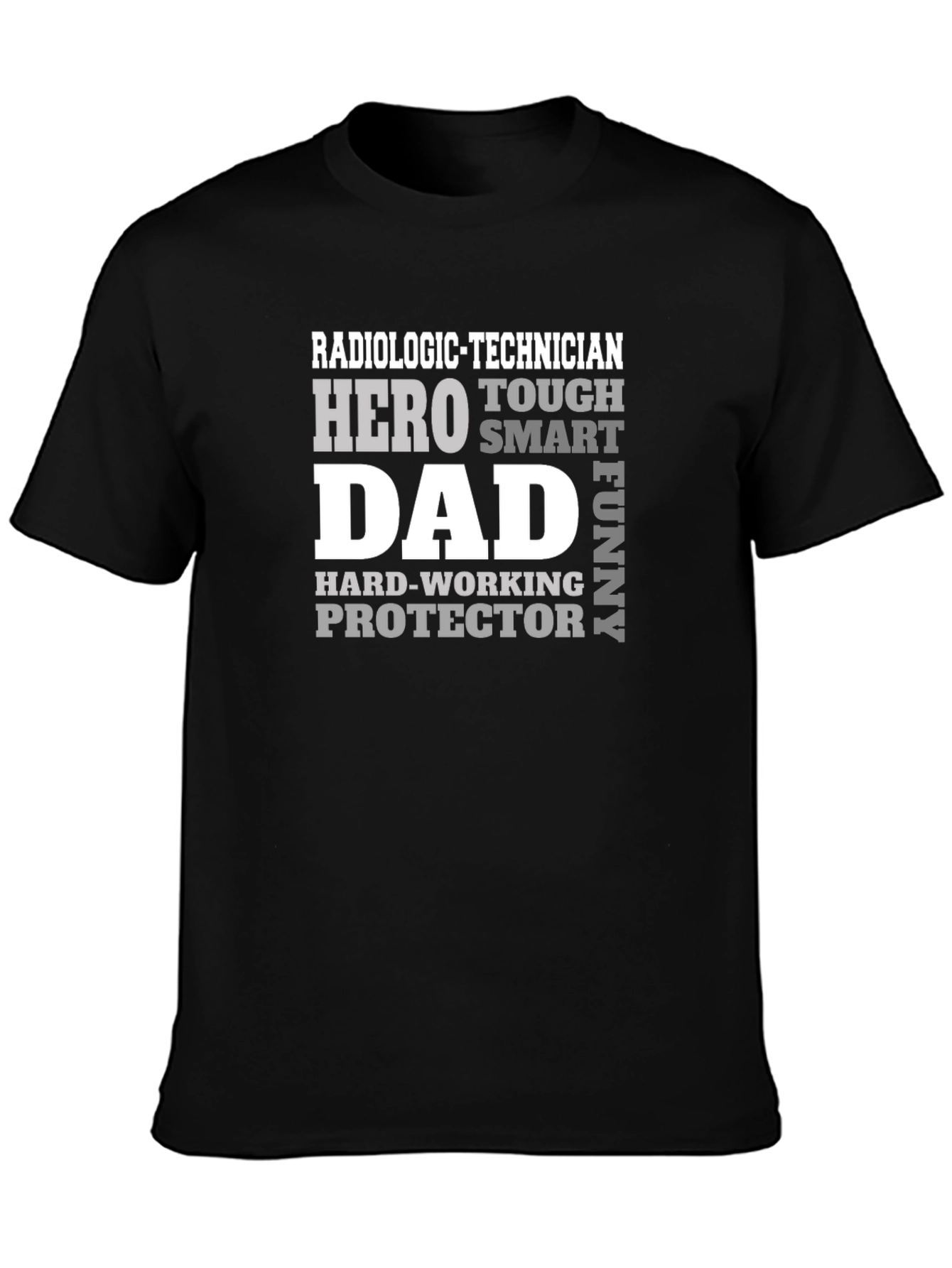 Radiologic Technician Dad Hero Graphic T-Shirt