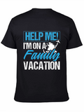 Help Me! Family Vacation Graphic Tee