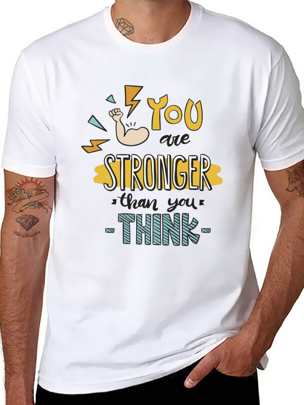 You Are Stronger Than You Think T-Shirt