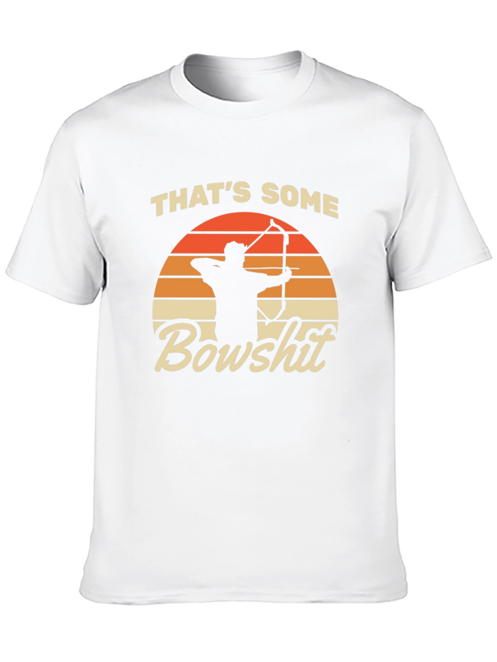 Thats Some Bowshit T-Shirt