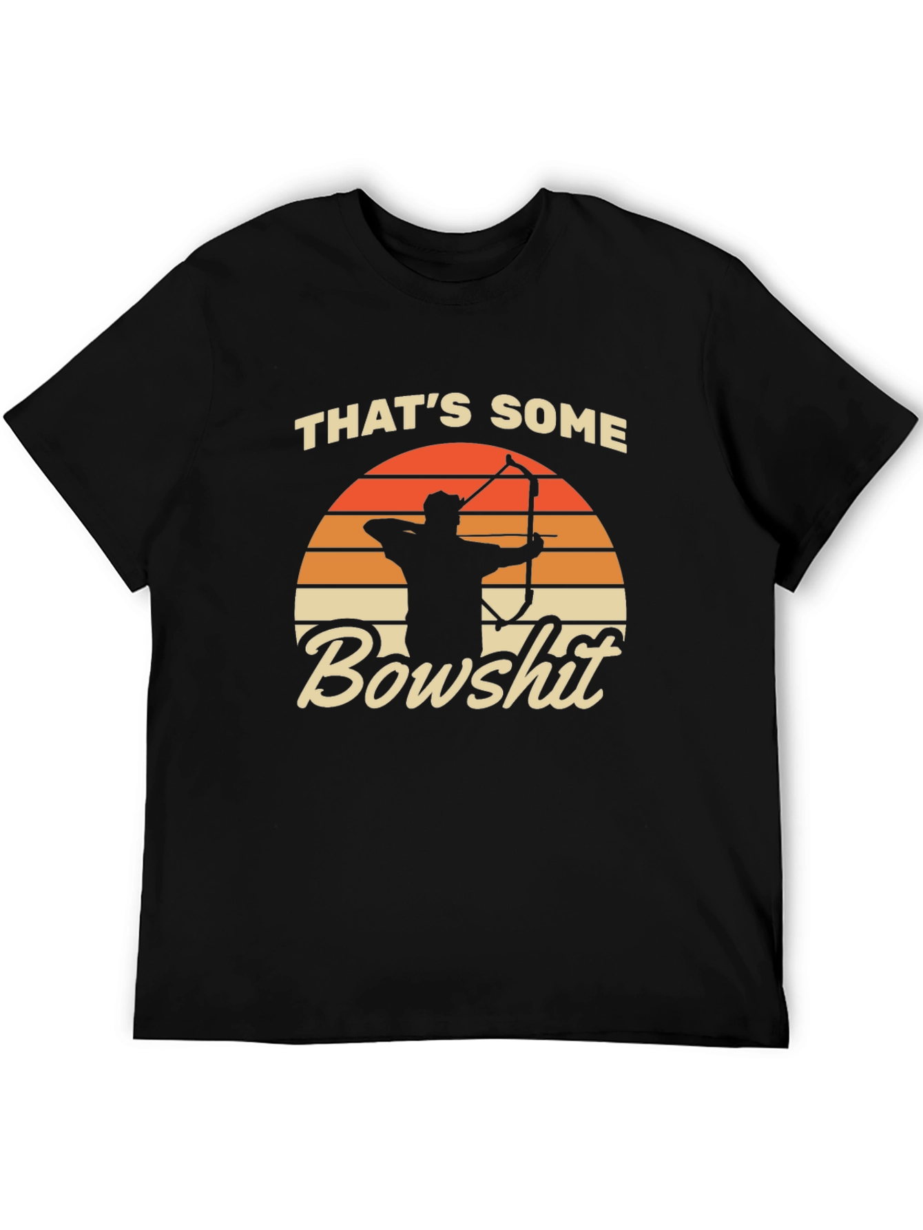 Thats Some Bowshit T-Shirt