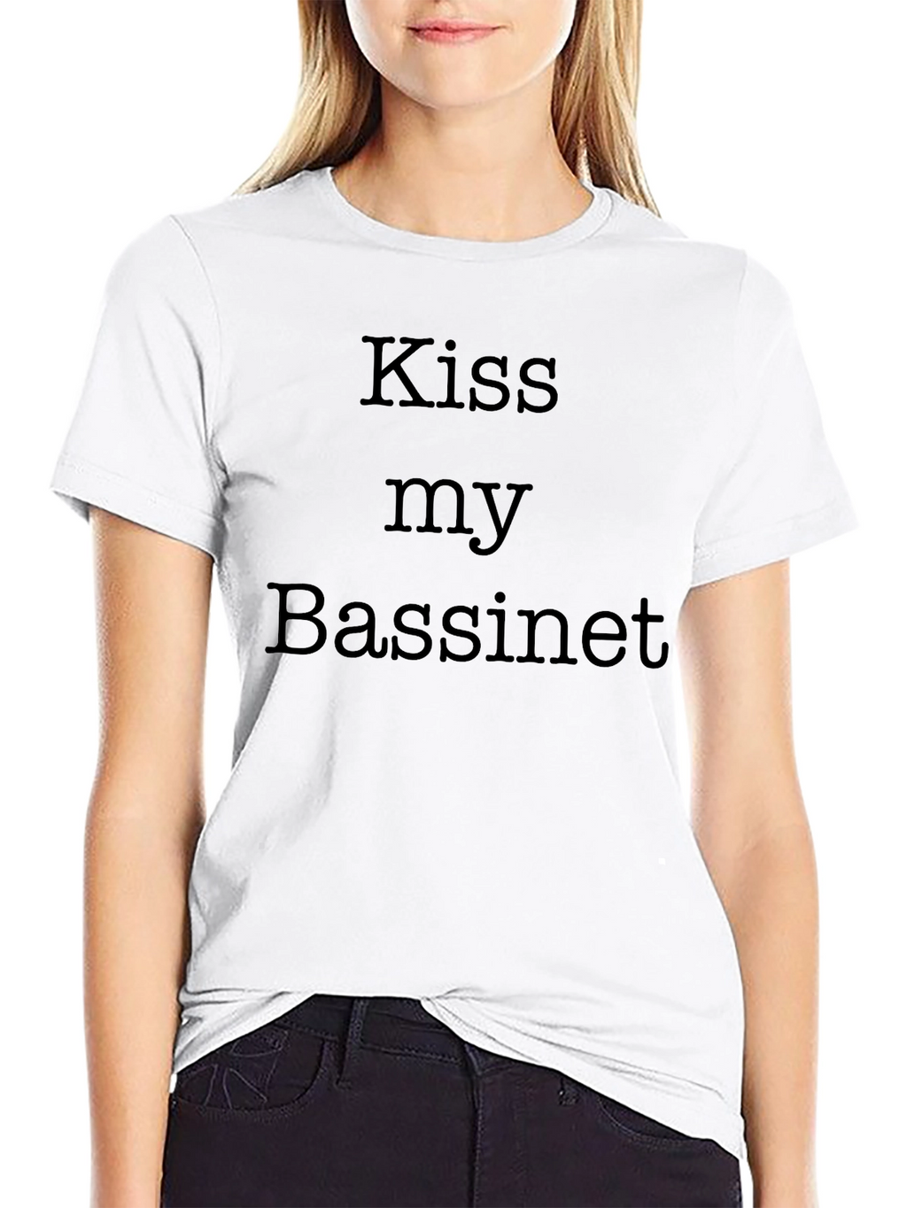 Kiss My Bassinet Funny Slogan T-Shirt