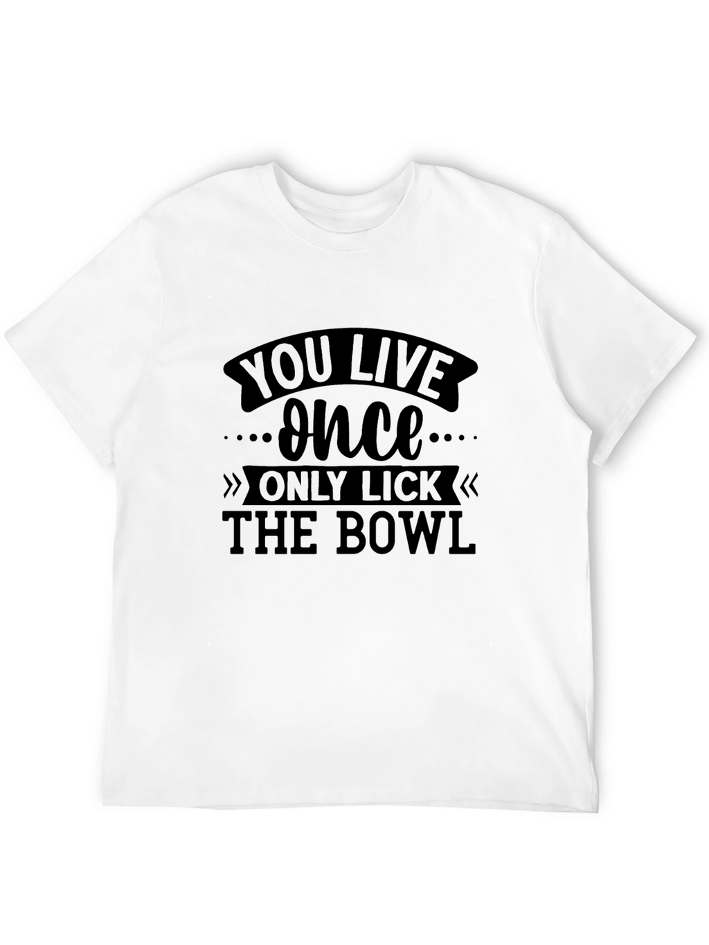 You Live Once Graphic Tee - Black