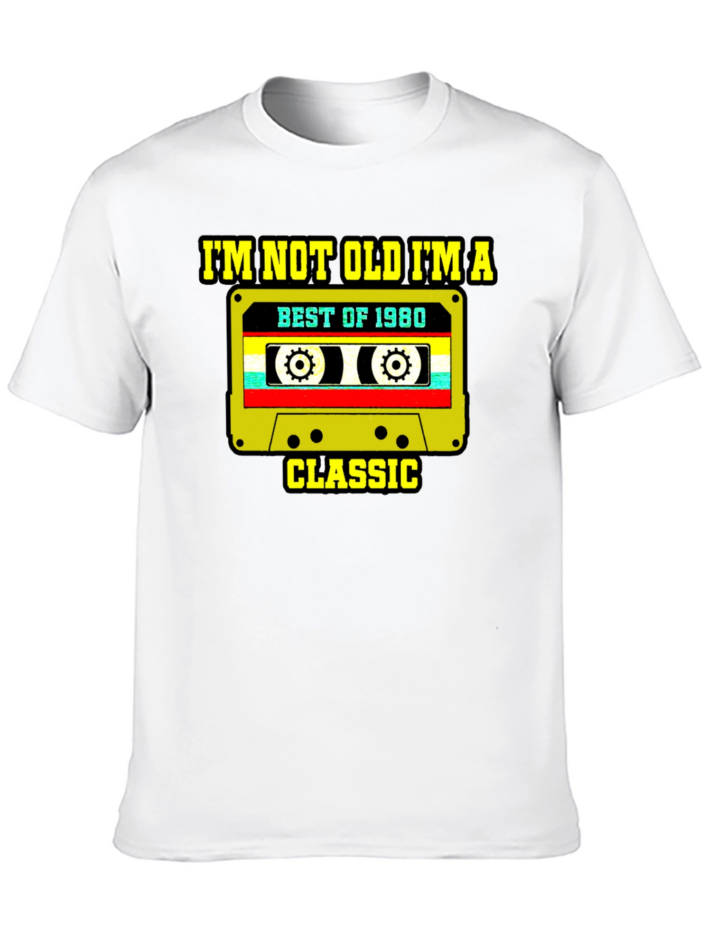 Im Not Old Im A Classic T-Shirt
