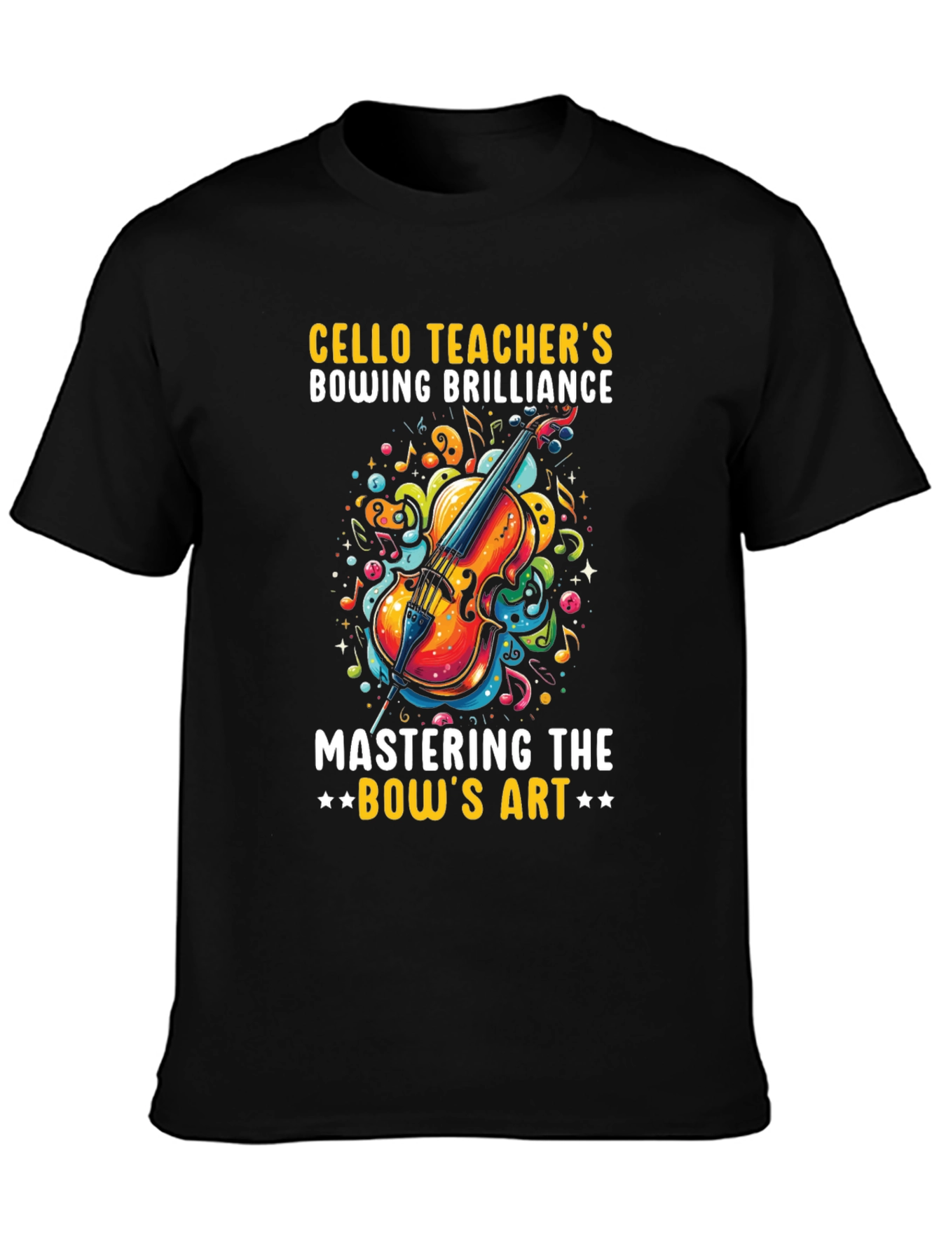 Cello Teacher Bowing Brilliance Graphic Tee