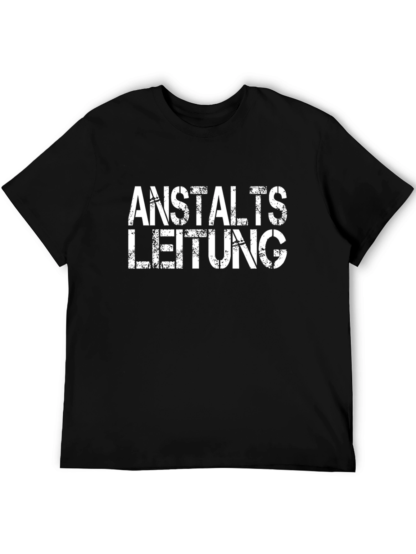 Anstaltsleitung T-Shirt Funny German Print
