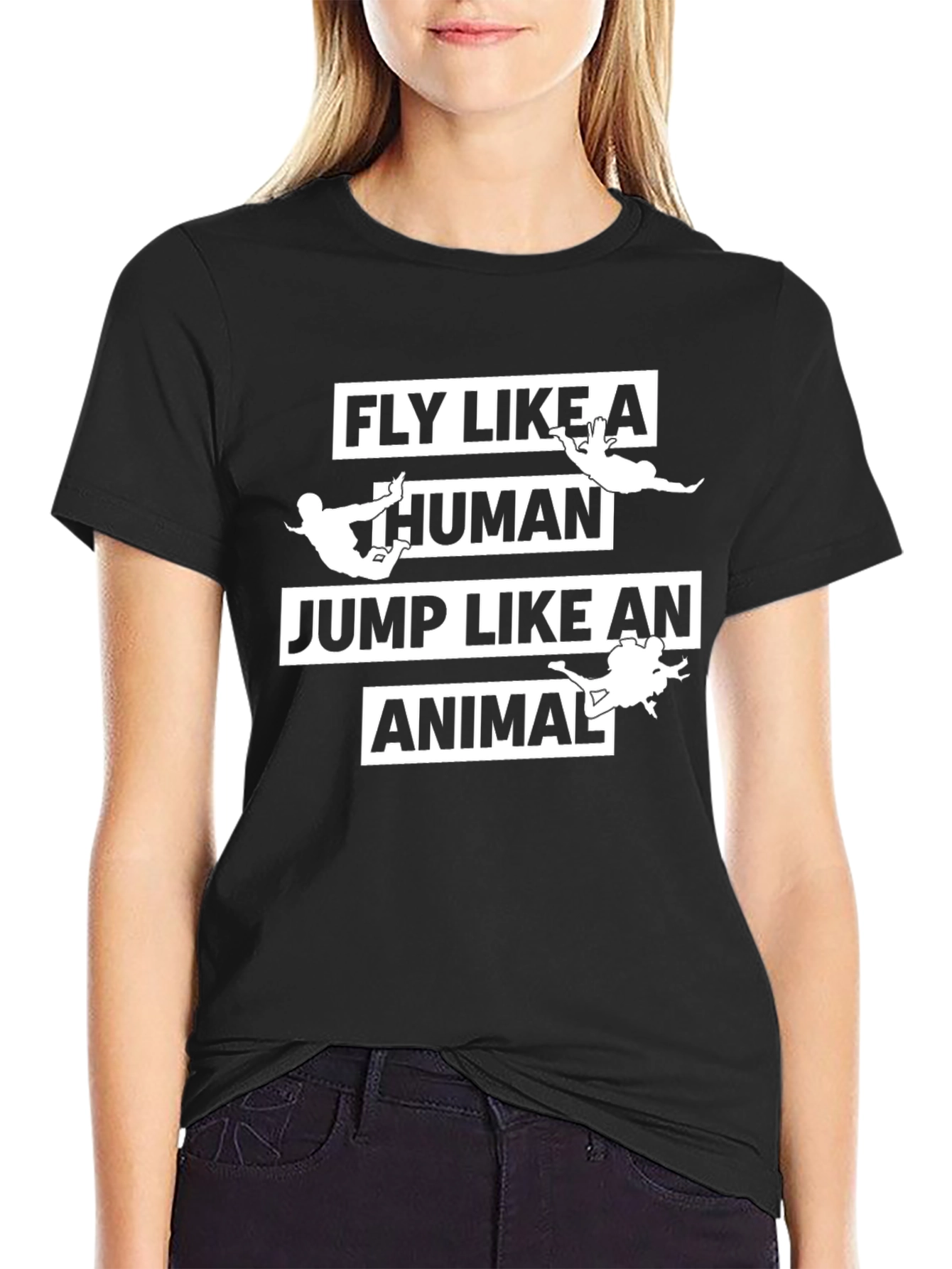 Fly Like a Human Jump Like an Animal Black T-Shirt