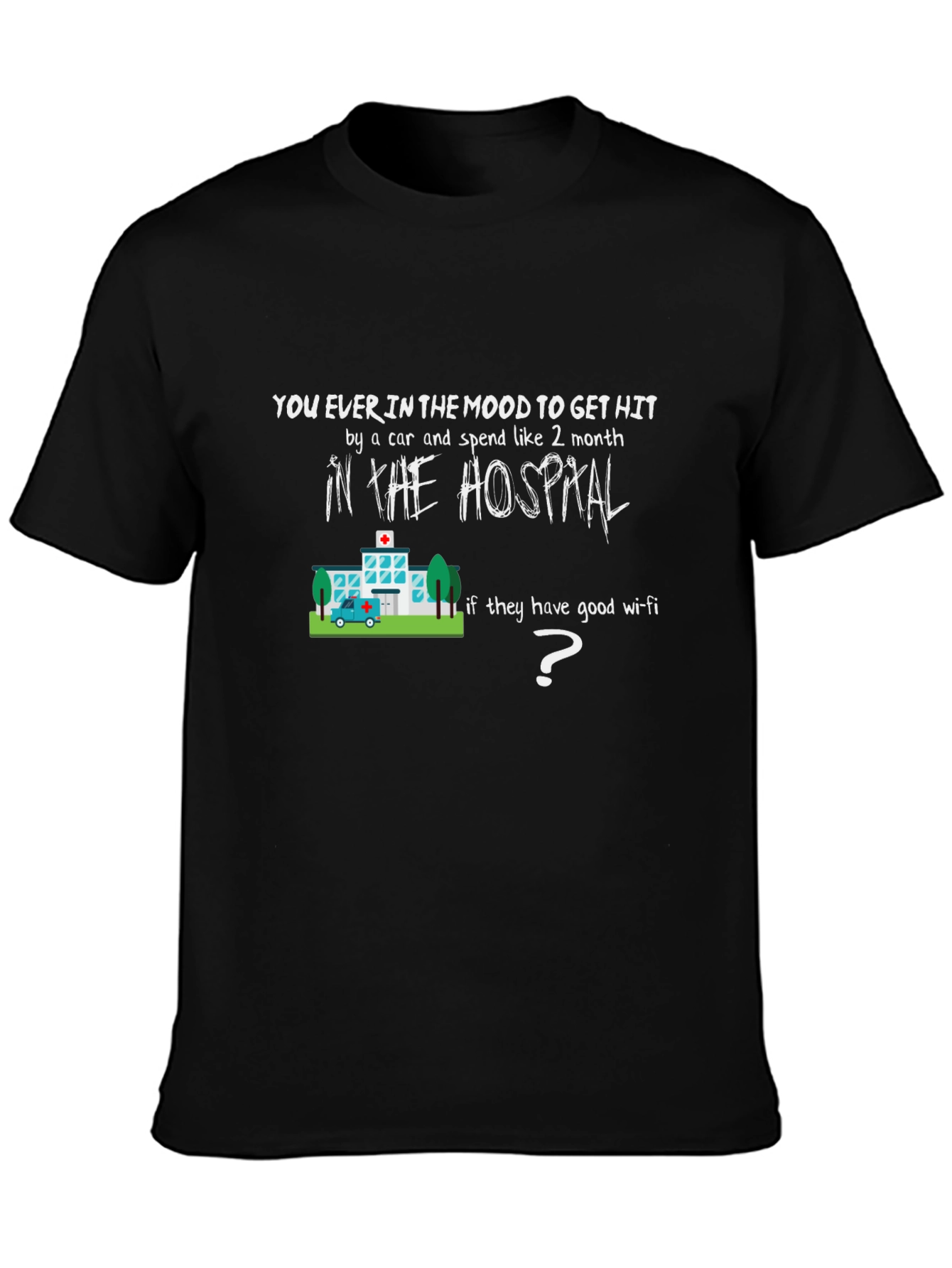Humorous Hospital Wi-Fi T-Shirt