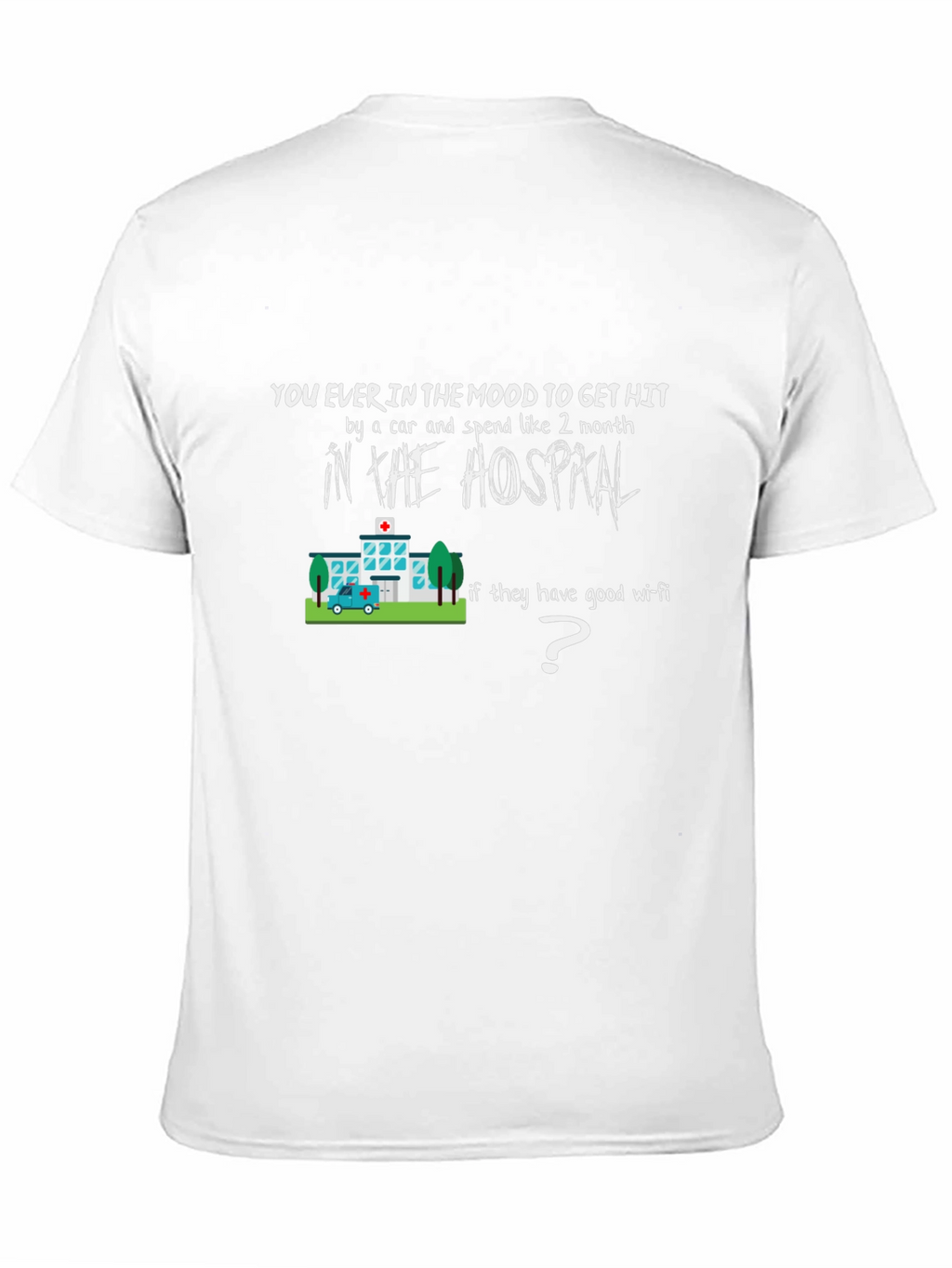 Humorous Hospital Wi-Fi T-Shirt
