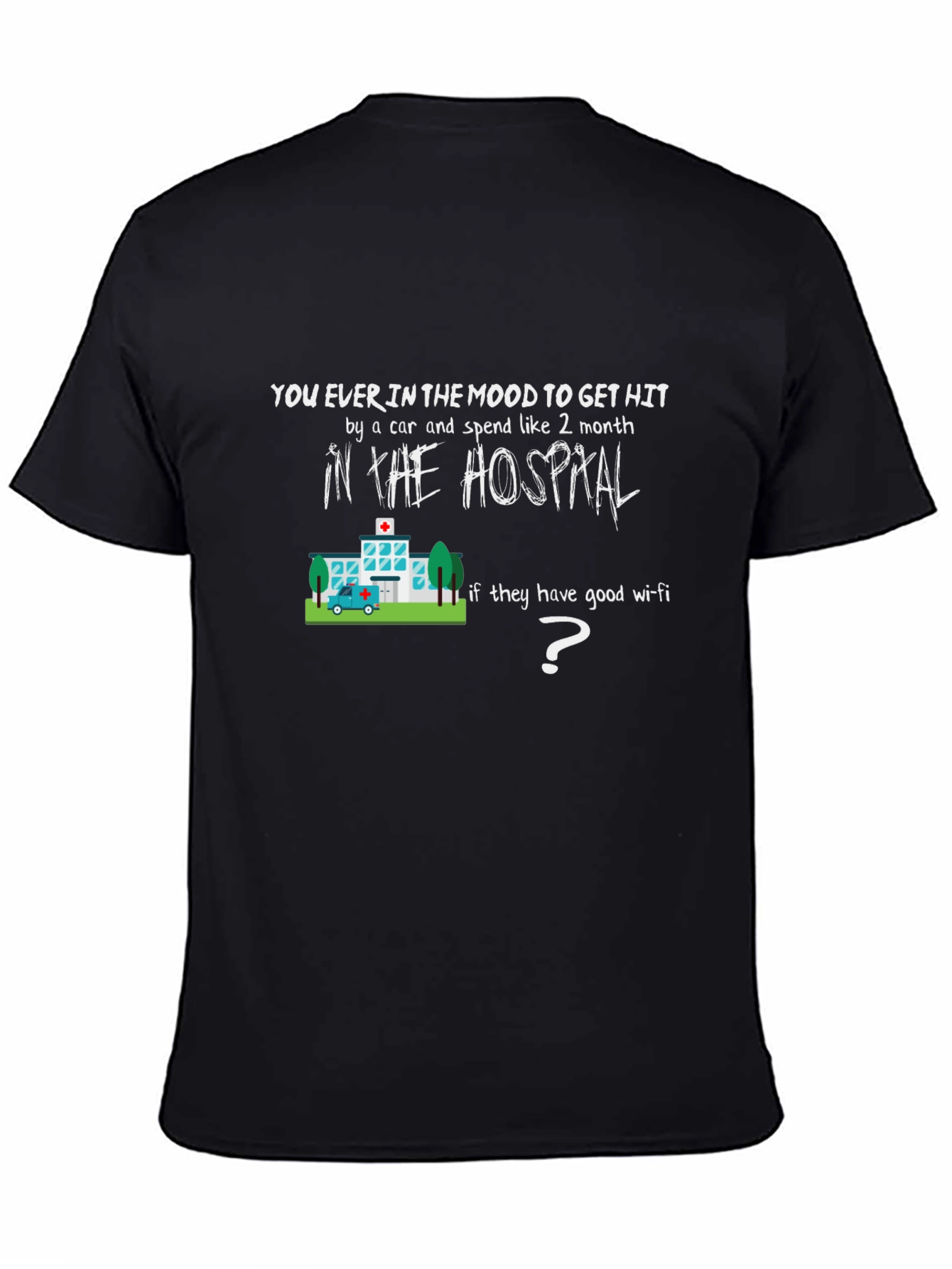 Humorous Hospital Wi-Fi T-Shirt