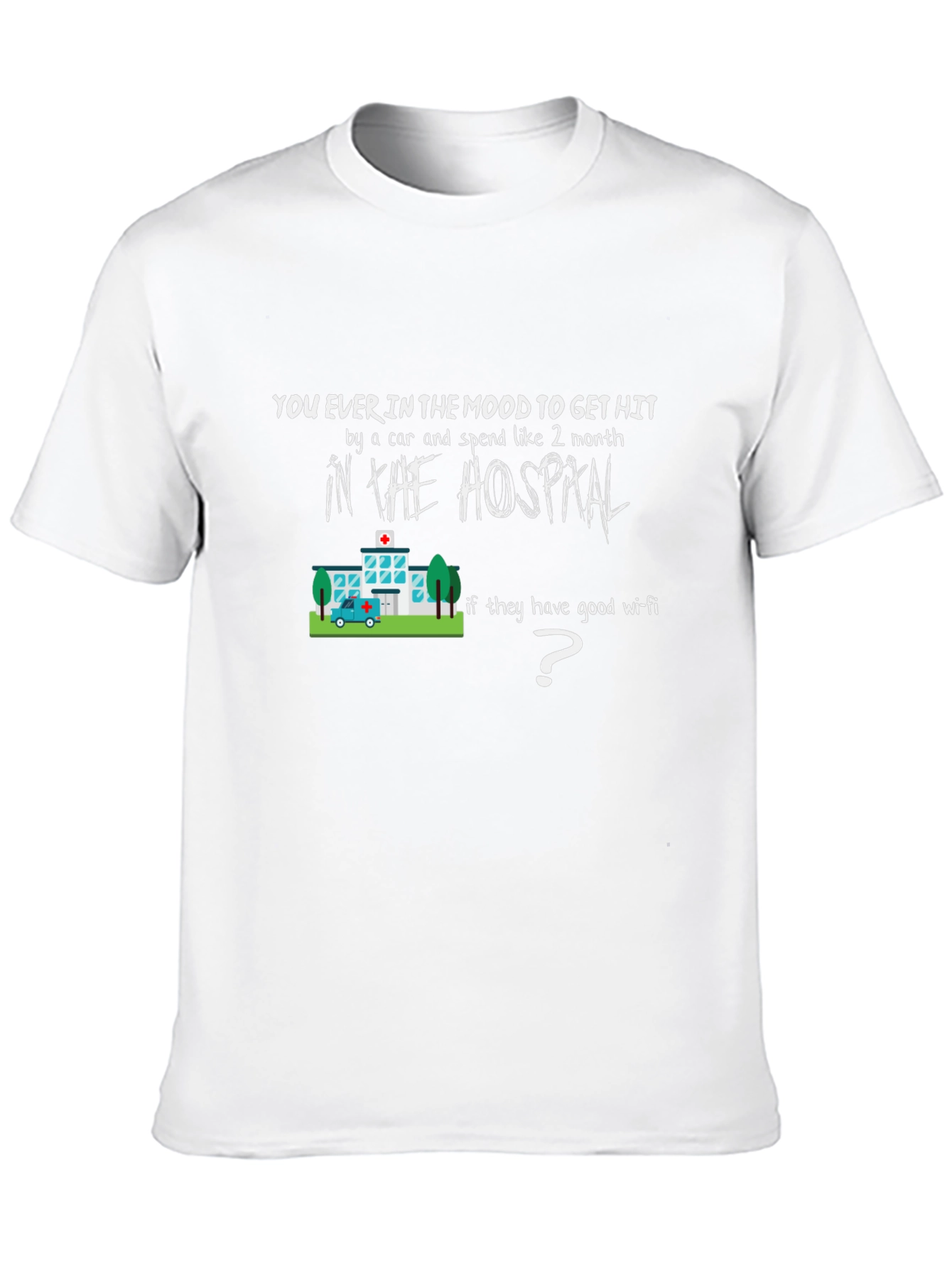 Humorous Hospital Wi-Fi T-Shirt