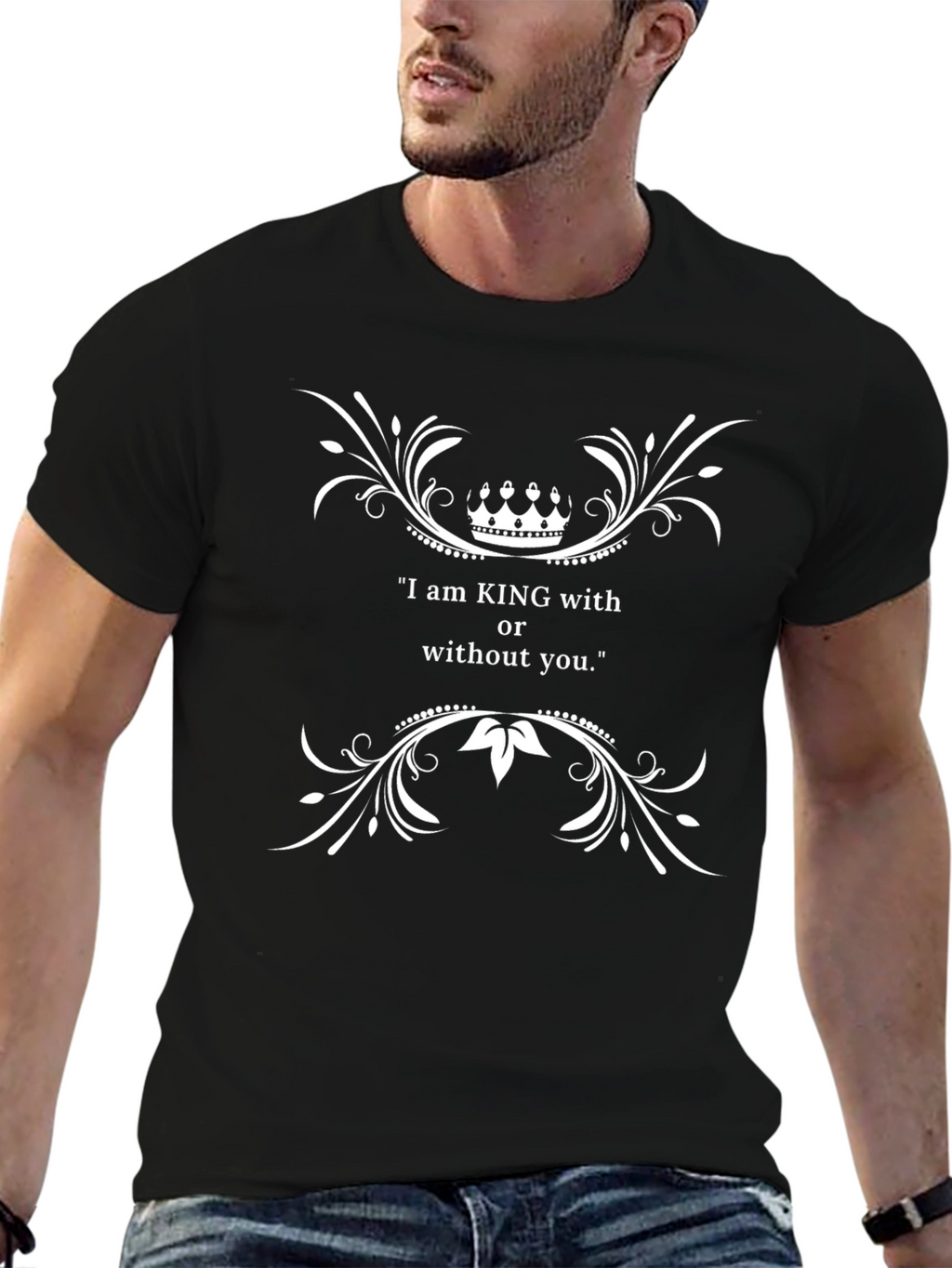 King With or Without You Graphic T-Shirt