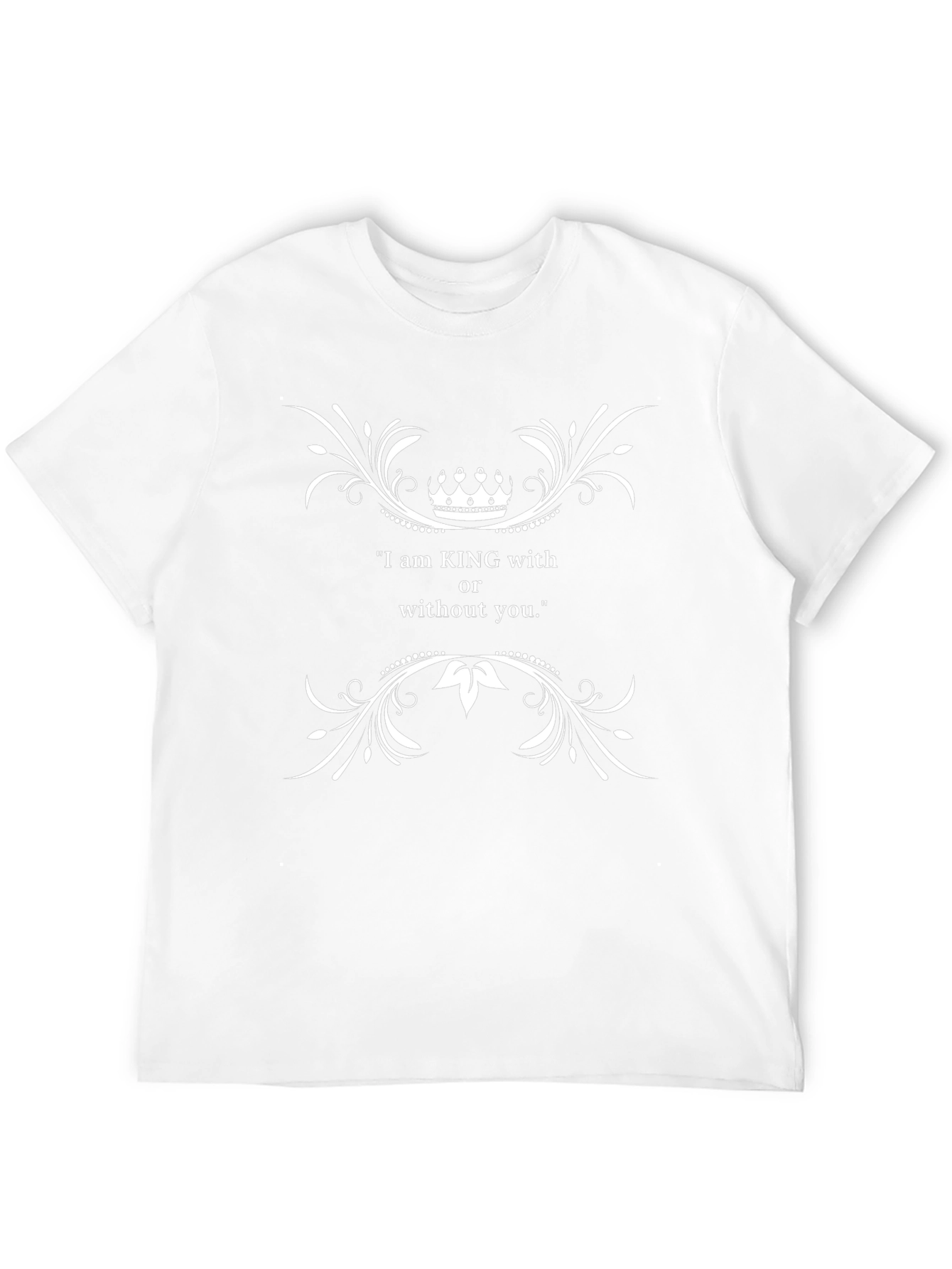 King With or Without You Graphic T-Shirt