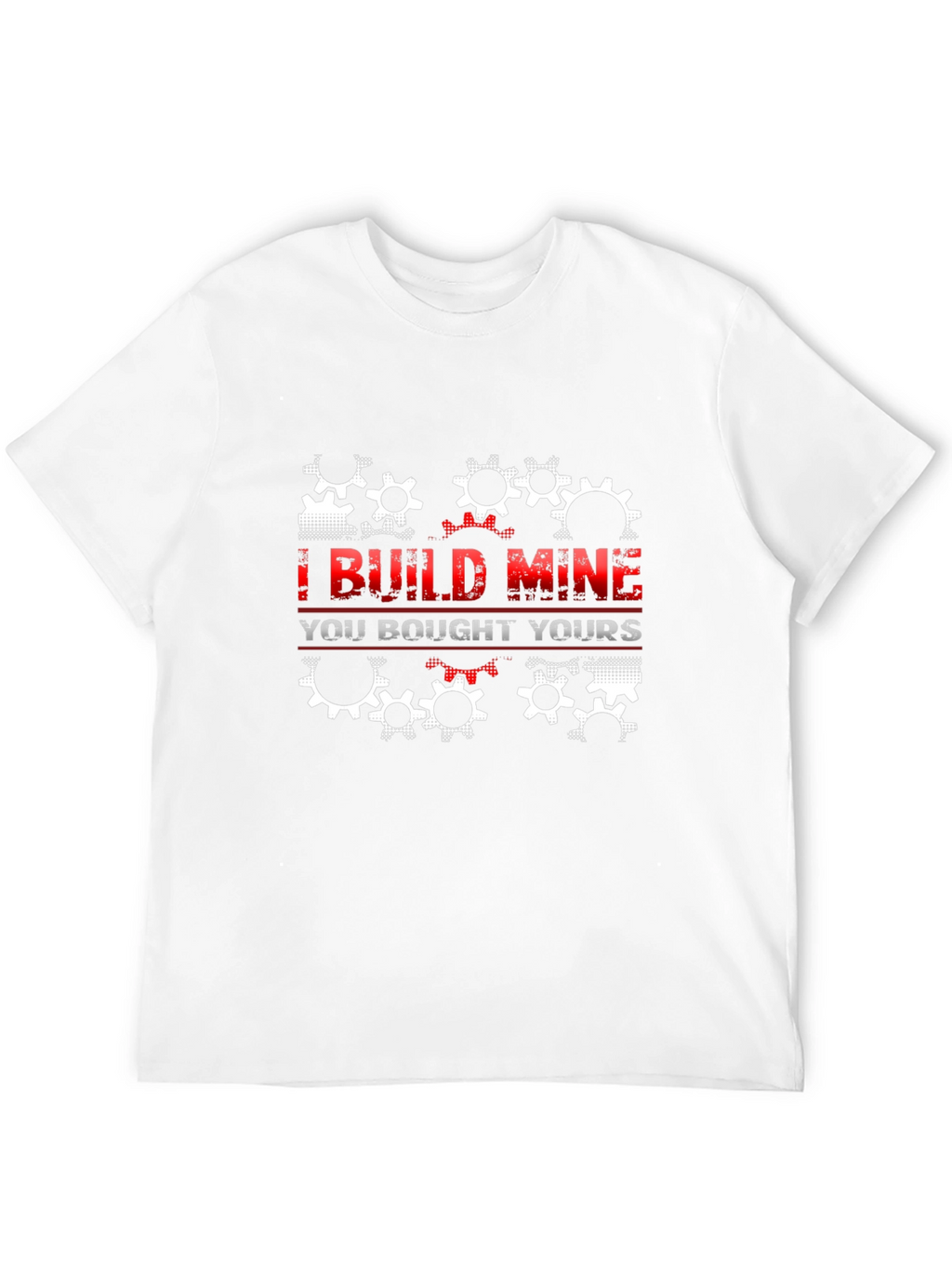 I Build Mine T-Shirt - Gear Design - Black