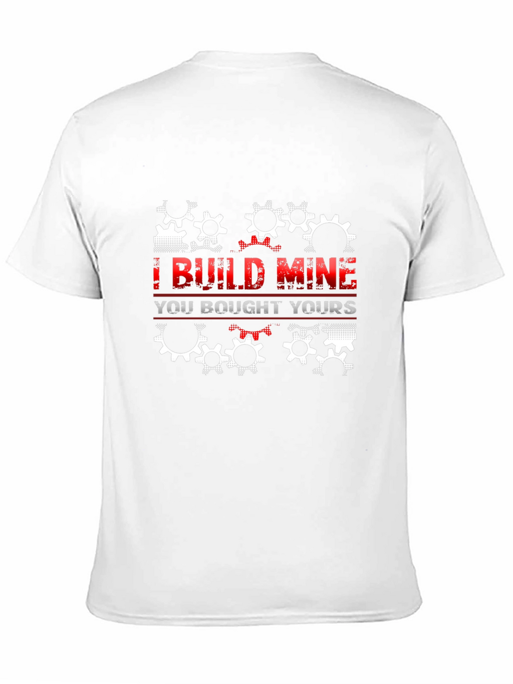 I Build Mine T-Shirt - Gear Design - Black