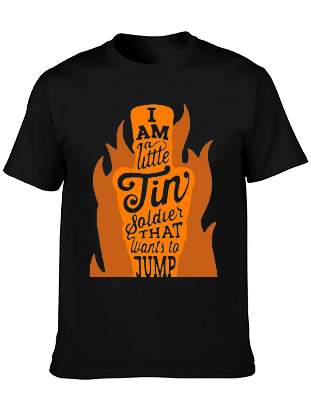 I AM A LITTLE TIN SOLDIER Mens Black T-Shirt