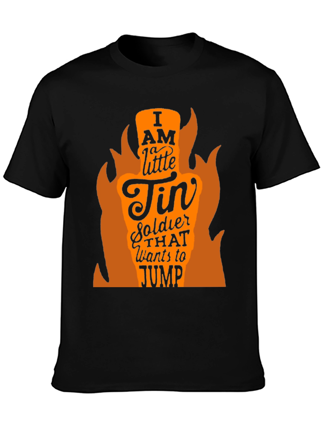 I AM A LITTLE TIN SOLDIER Mens Black T-Shirt