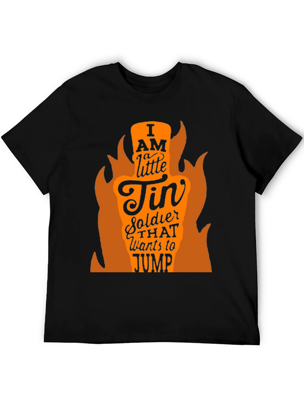 I AM A LITTLE TIN SOLDIER Mens Black T-Shirt