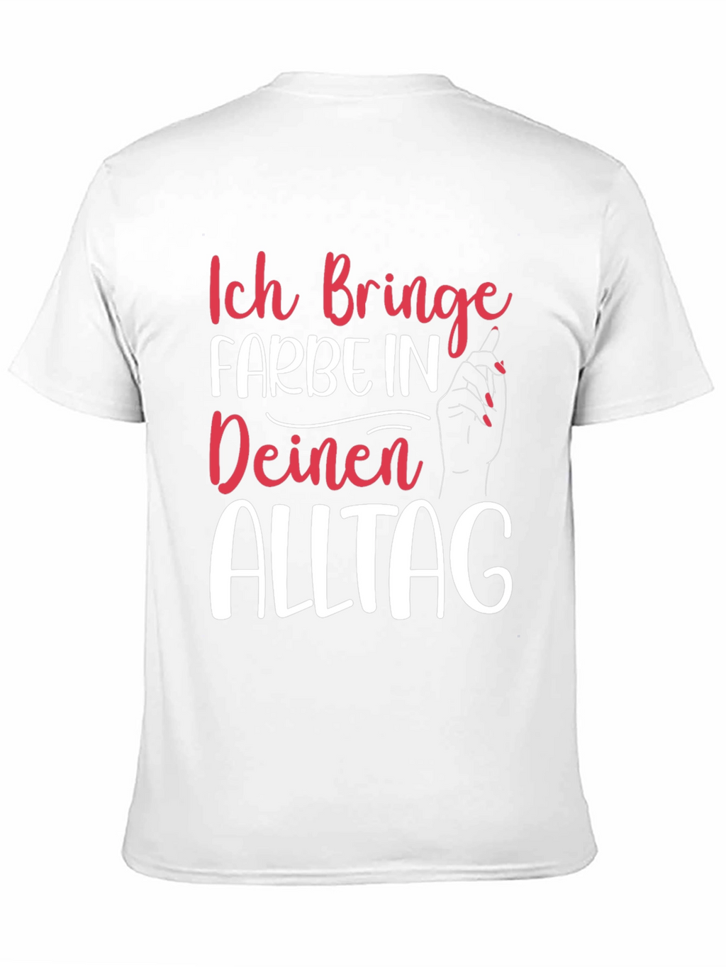 Ich Bring Farbe T-Shirt
