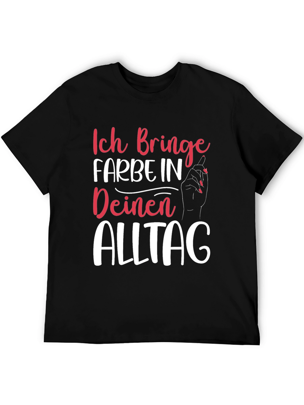 Ich Bring Farbe T-Shirt