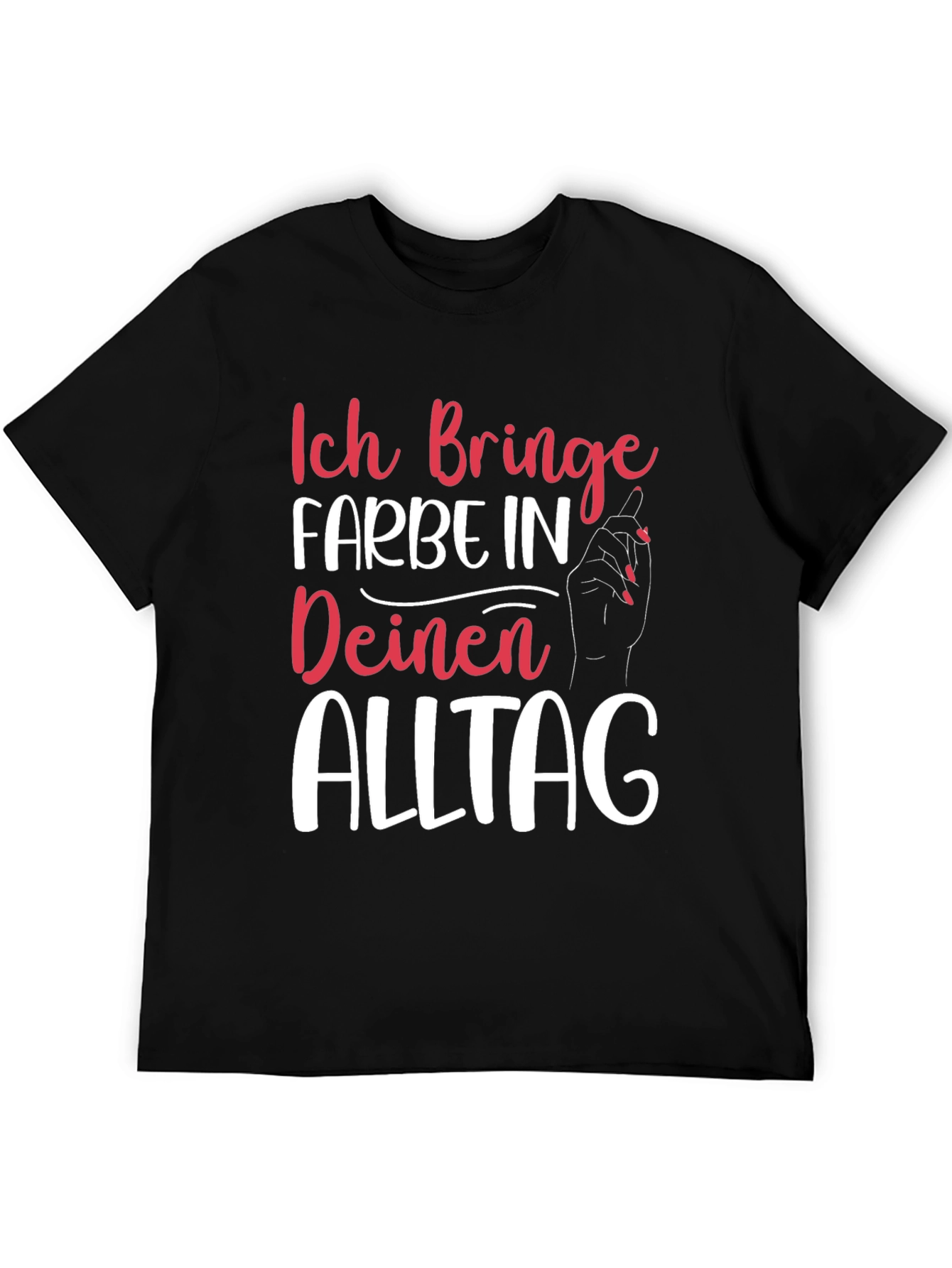 Ich Bring Farbe T-Shirt