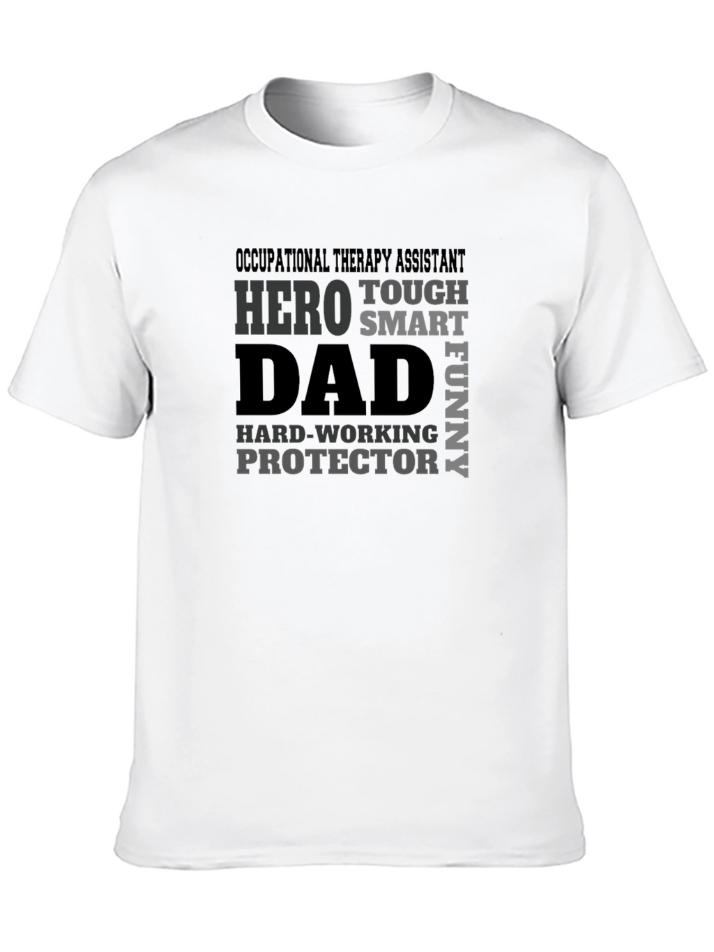 Occupational Therapy Assistant Dad T-Shirt