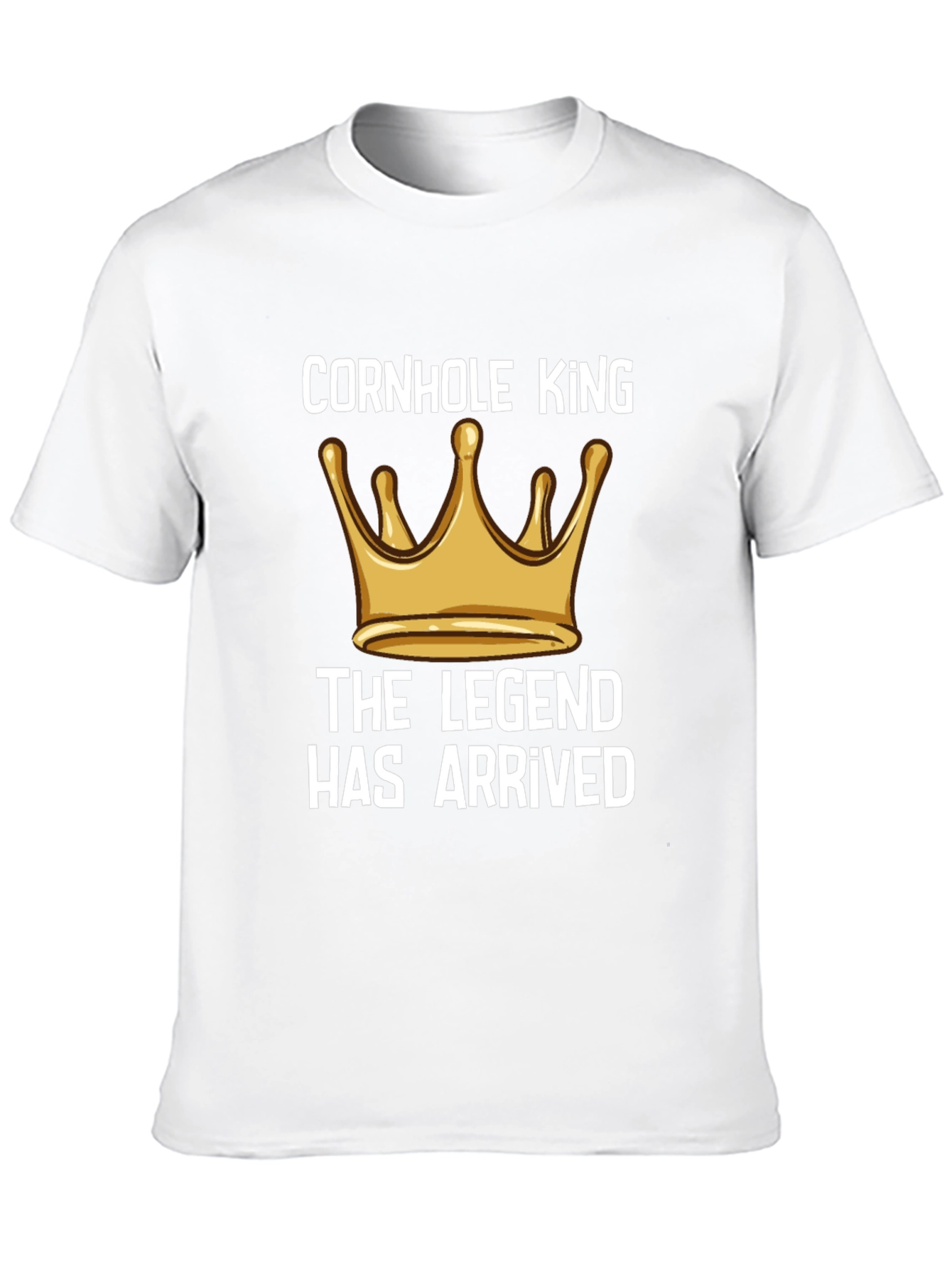 Cornhole King T-Shirt: Legend Has Arrived