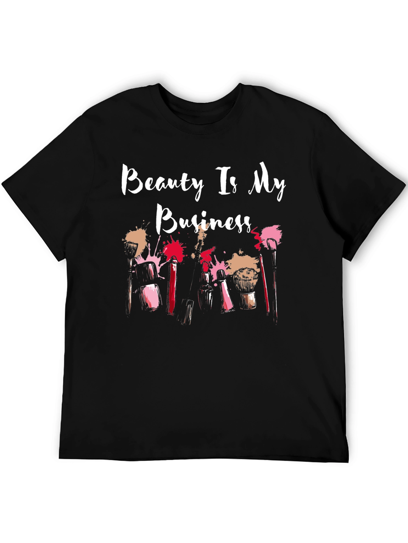Beauty Is My Business Graphic T-Shirt