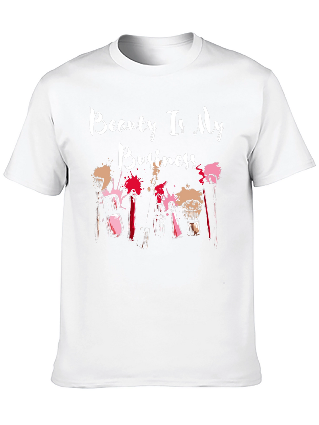 Beauty Is My Business Graphic T-Shirt