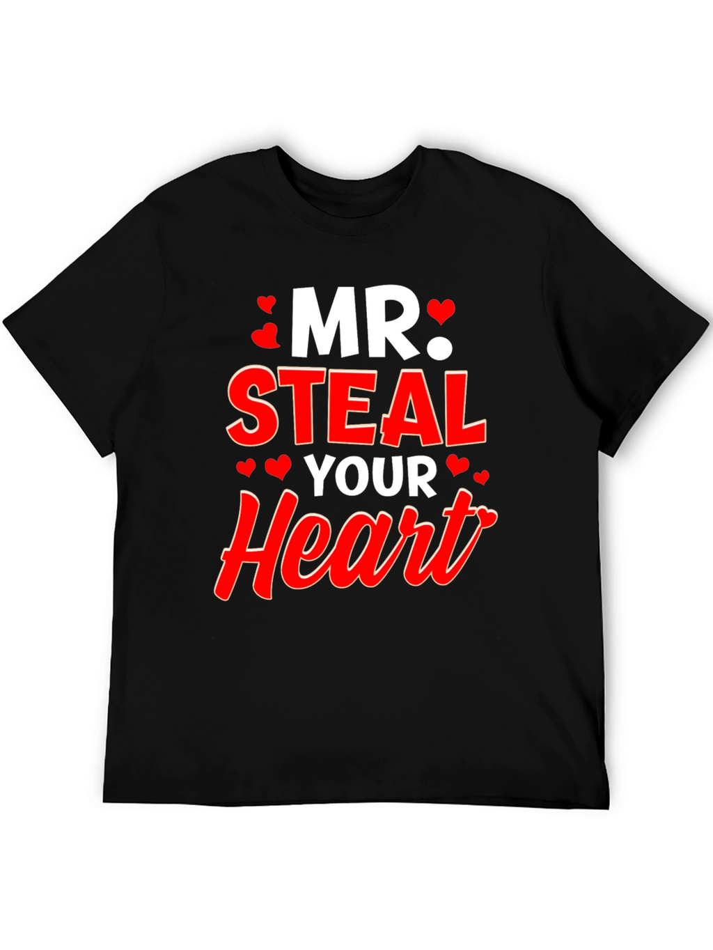 Mr. Steal Your Heart T-Shirt