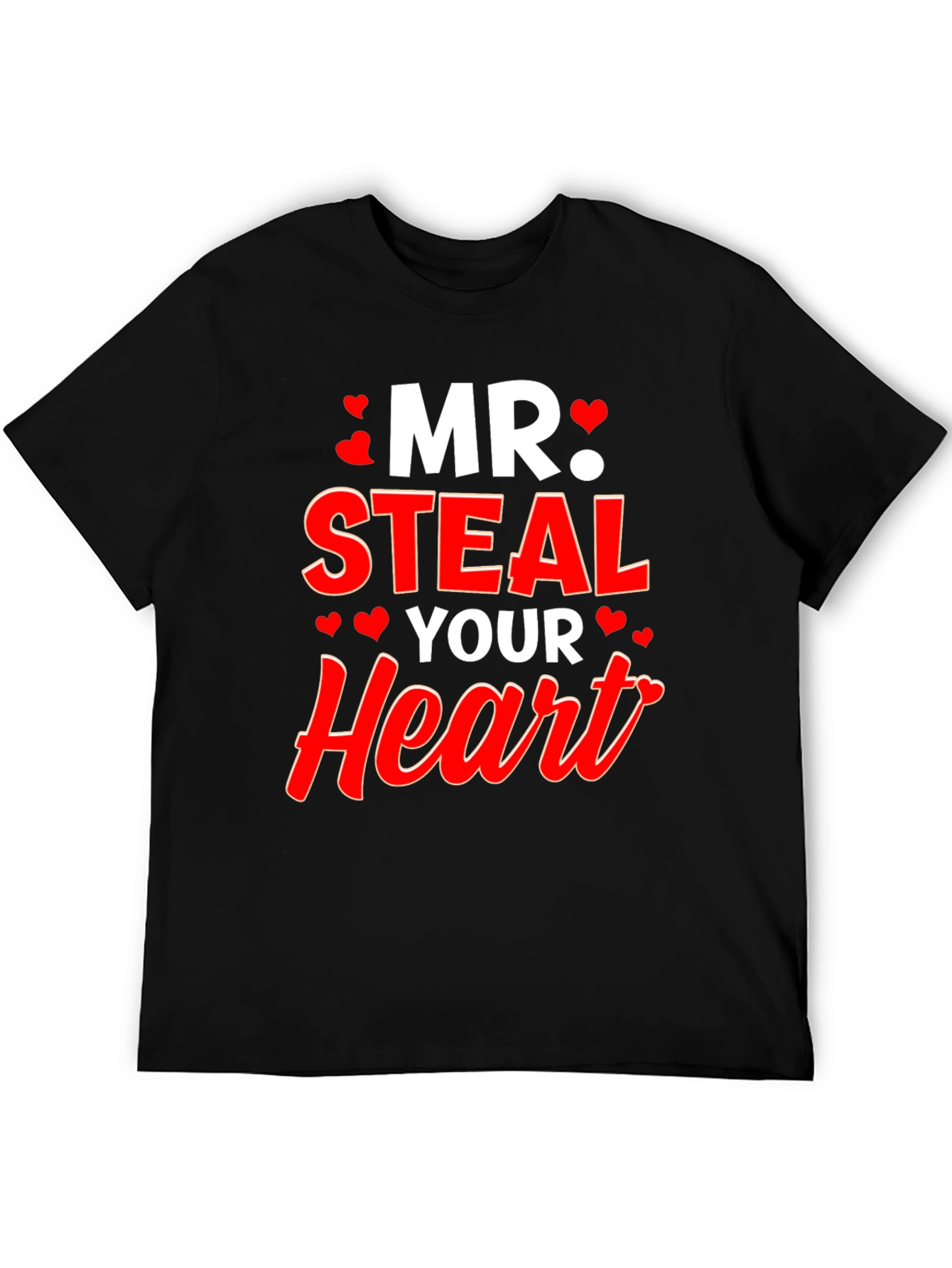Mr. Steal Your Heart T-Shirt