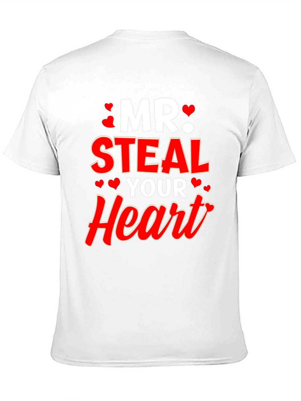 Mr. Steal Your Heart T-Shirt
