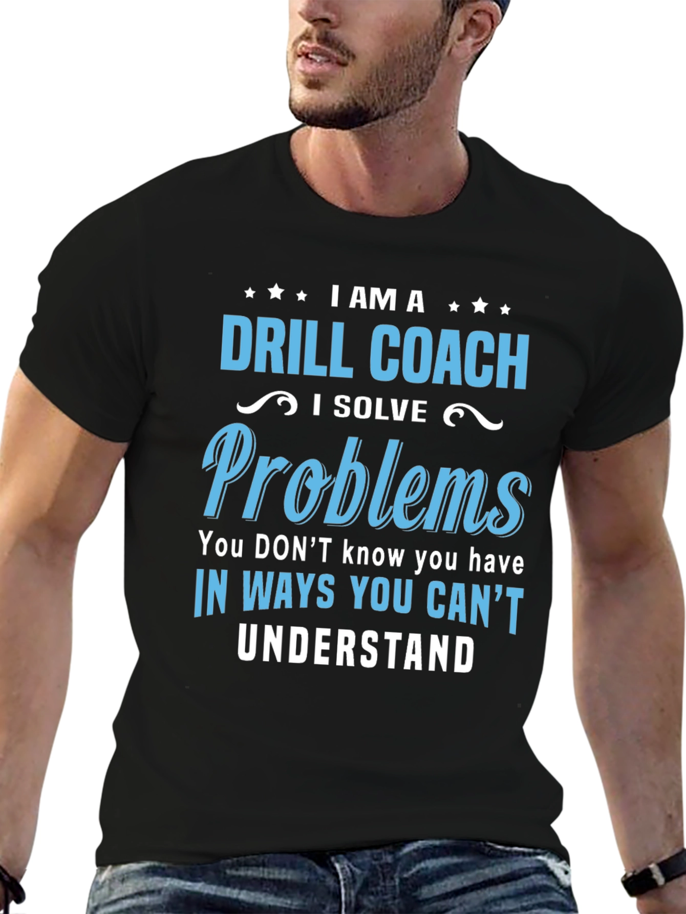 Drill Coach T-Shirt - Problem Solver Funny Tee