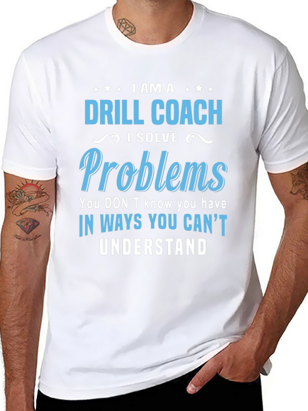Drill Coach T-Shirt - Problem Solver Funny Tee