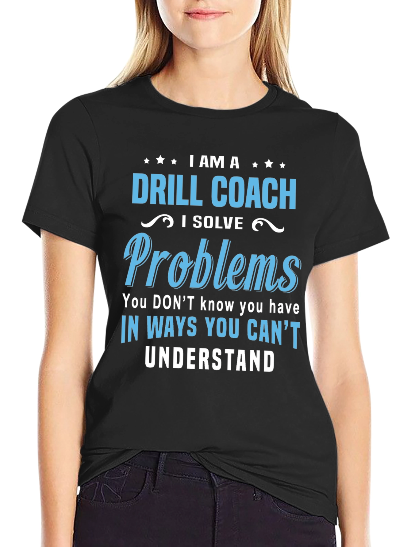 Drill Coach T-Shirt - Problem Solver Funny Tee