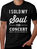 I Sold My Soul for Concert Tickets T-Shirt