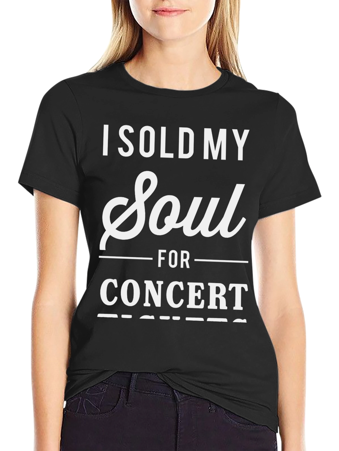I Sold My Soul for Concert Tickets T-Shirt