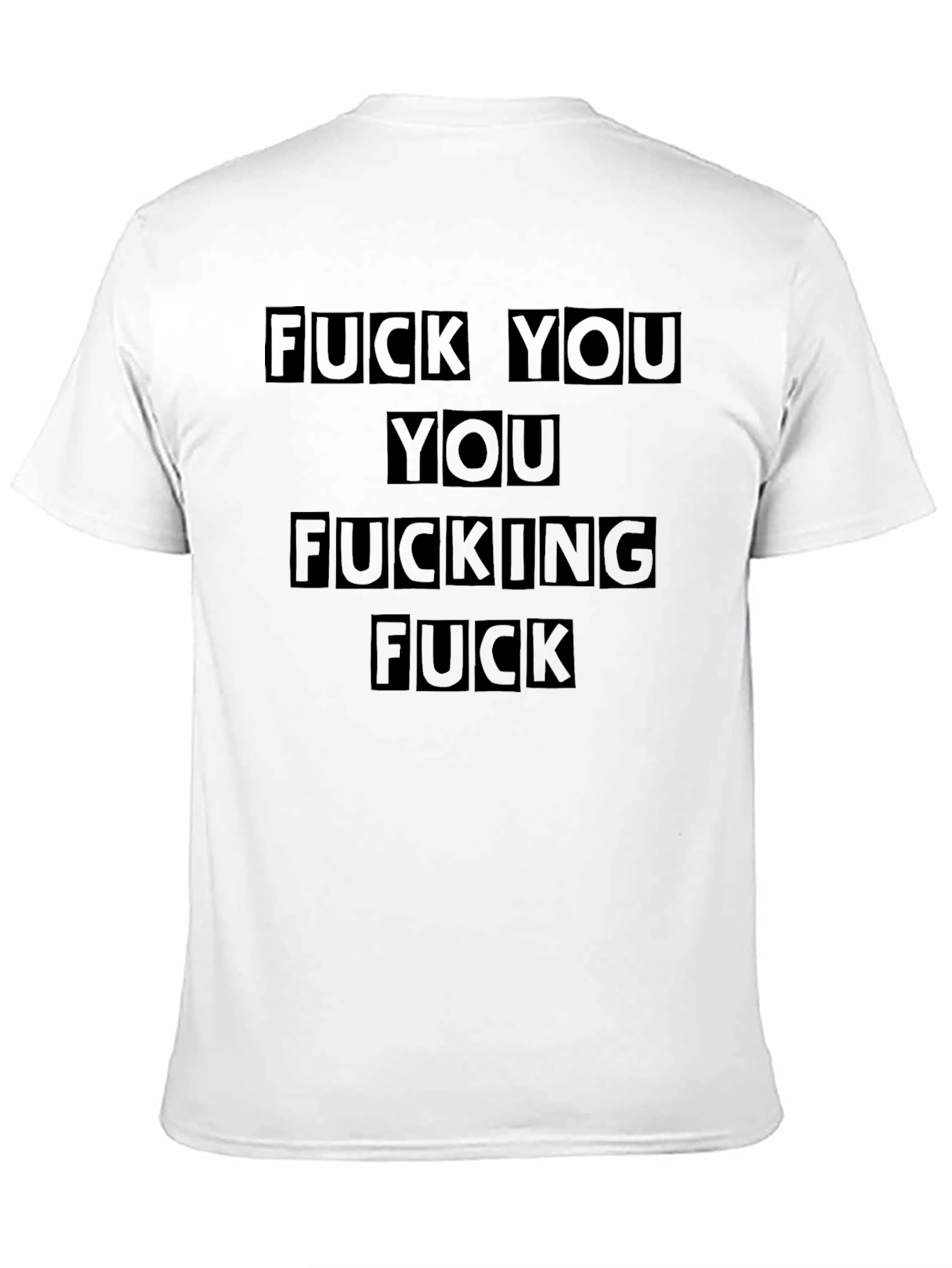 Offensive Graphic Tee - F You Novelty Shirt