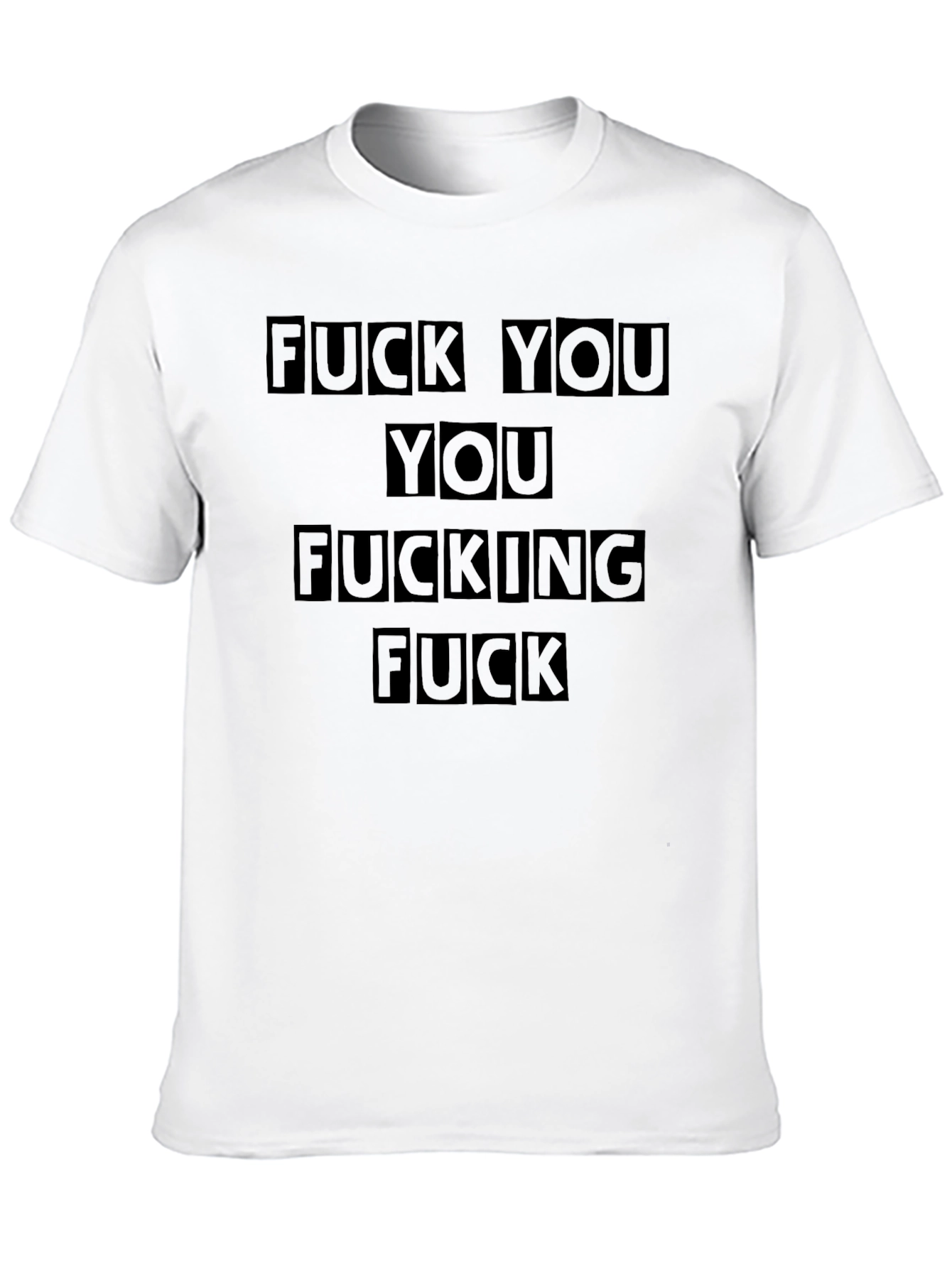 Offensive Graphic Tee - F You Novelty Shirt