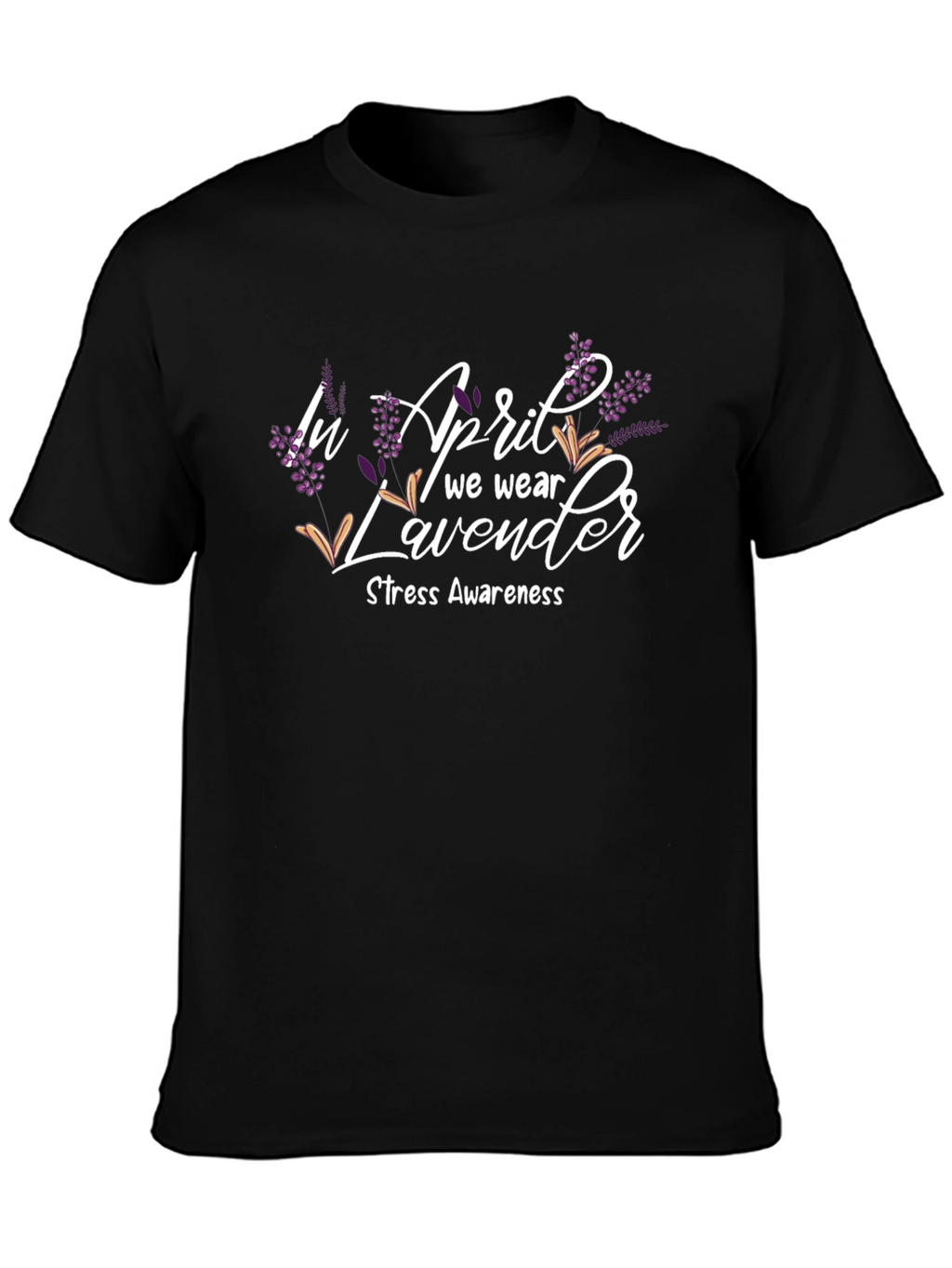 April Lavender Stress Awareness T-Shirt