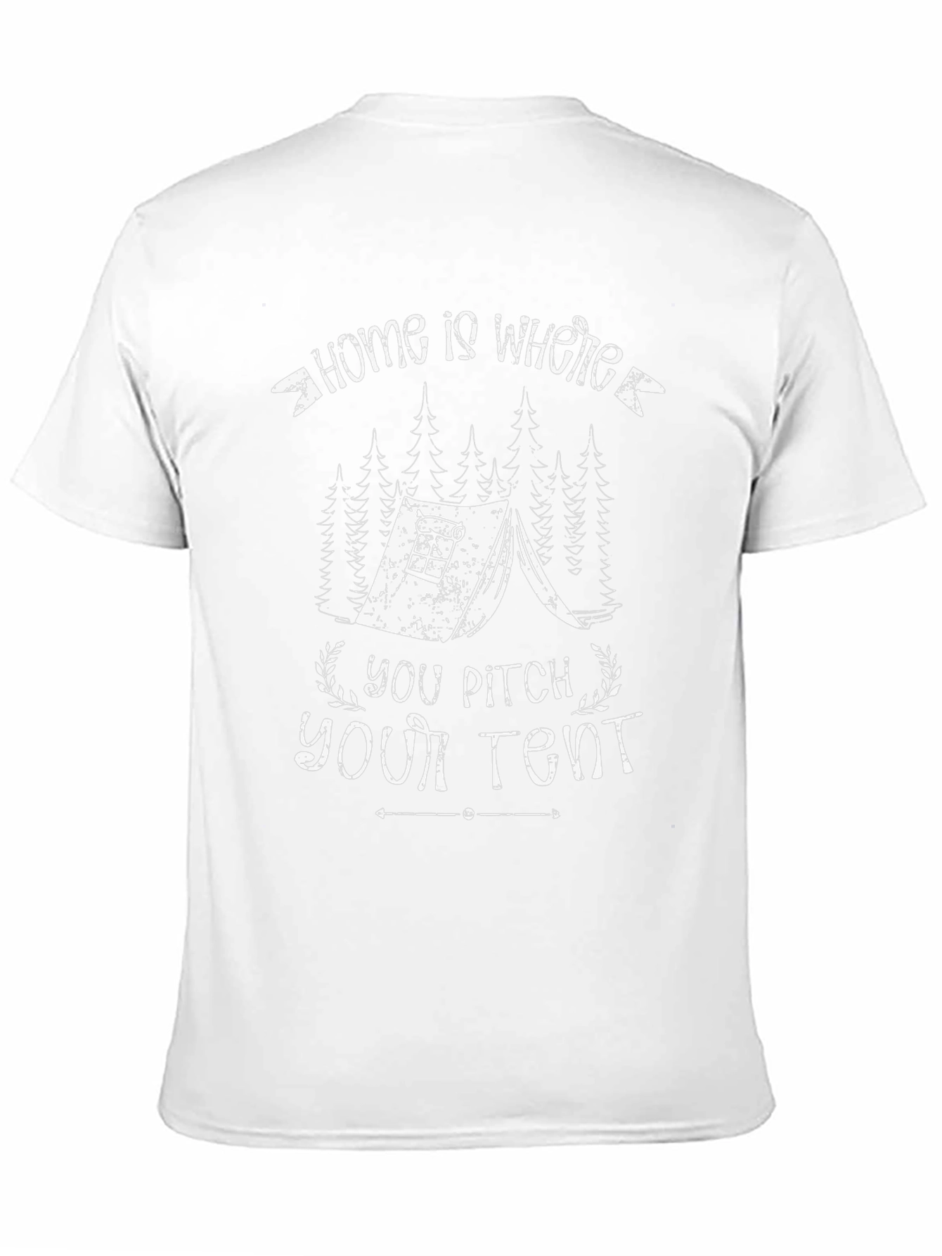 Home Is Where You Pitch Your Tent Camping T-Shirt