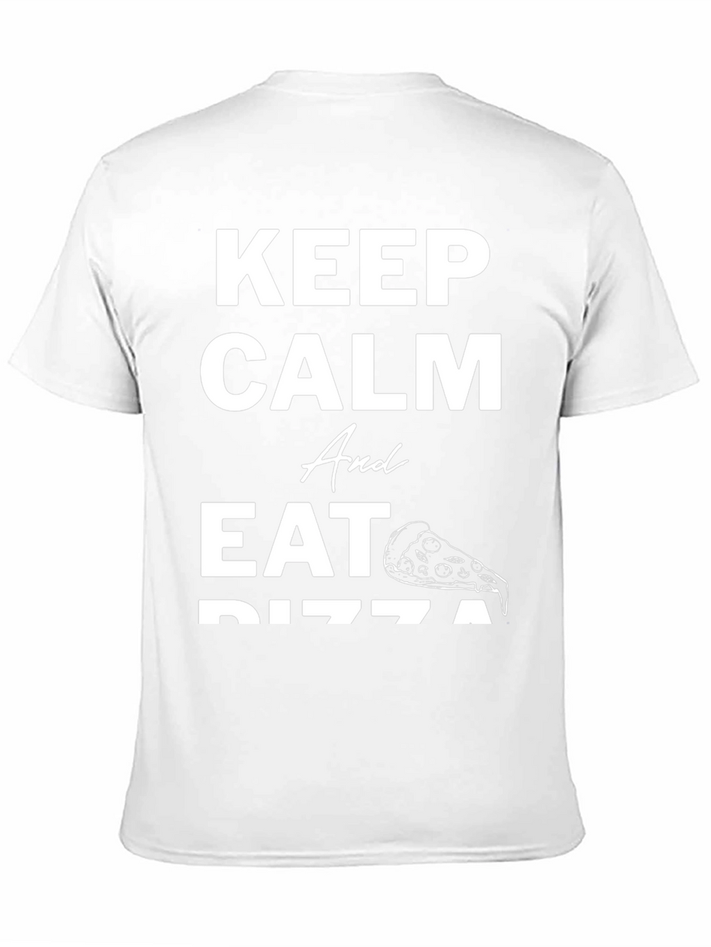 Keep Calm and Eat Pizza Graphic T-Shirt