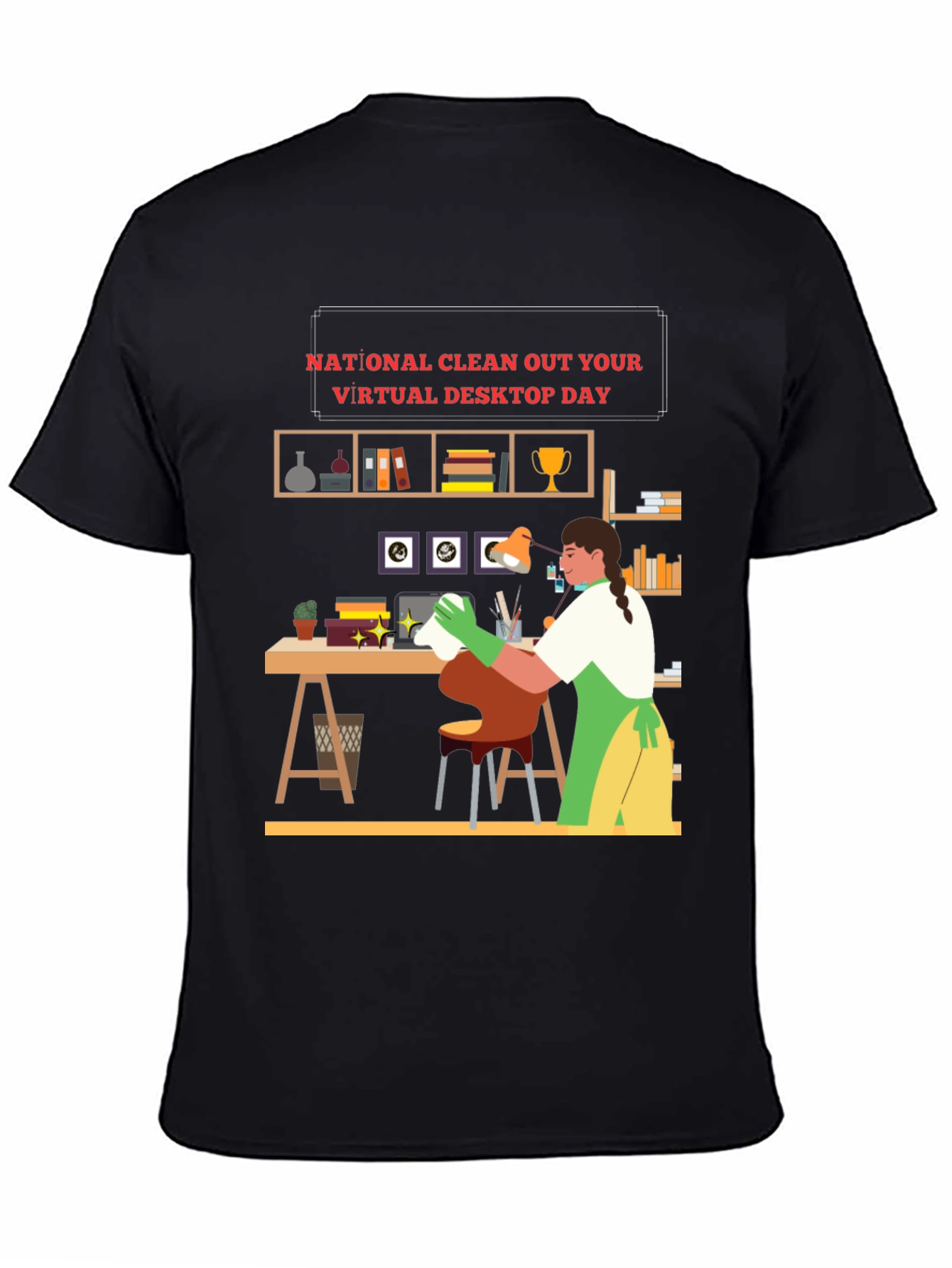 National Clean Out Your Virtual Desktop Day T-Shirt