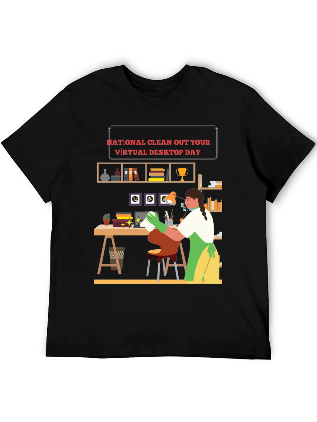 National Clean Out Your Virtual Desktop Day T-Shirt