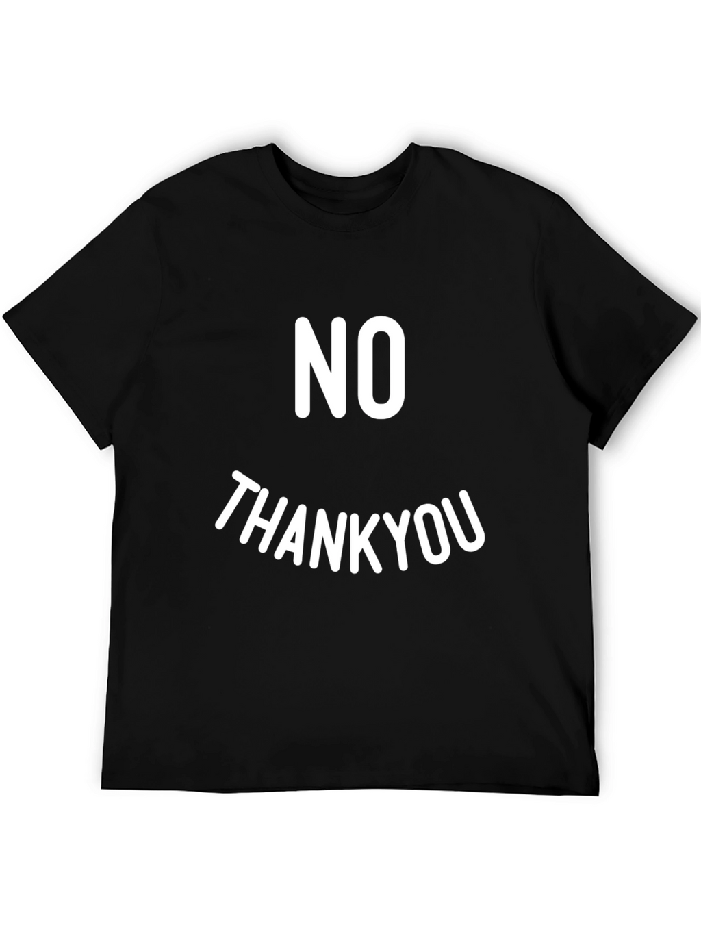 No Thank You Funny Sarcastic Graphic T-Shirt