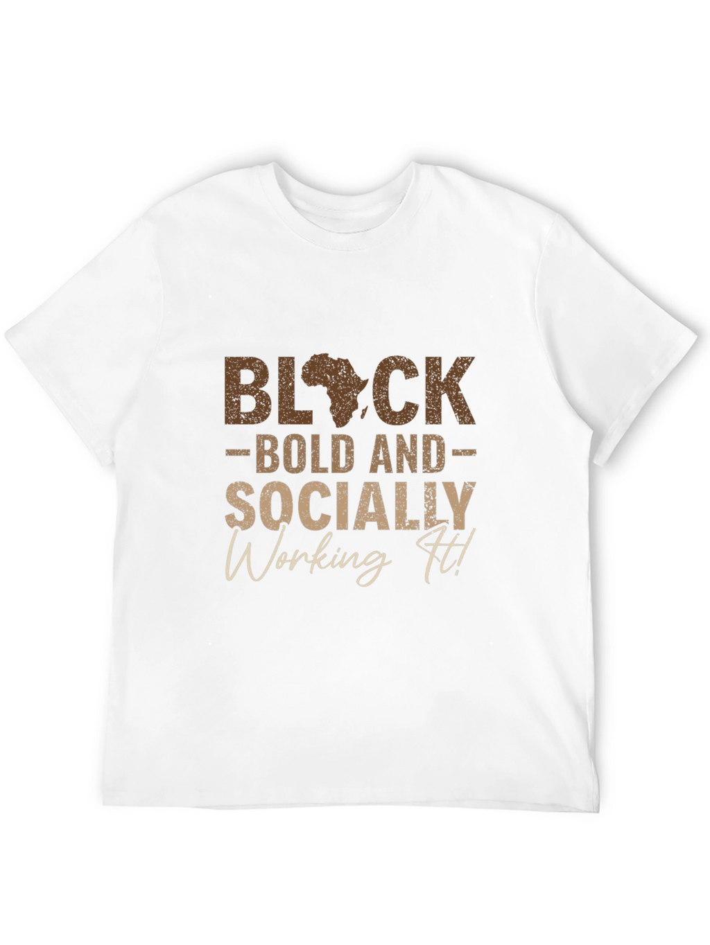 Black Bold Socially Working It T-Shirt