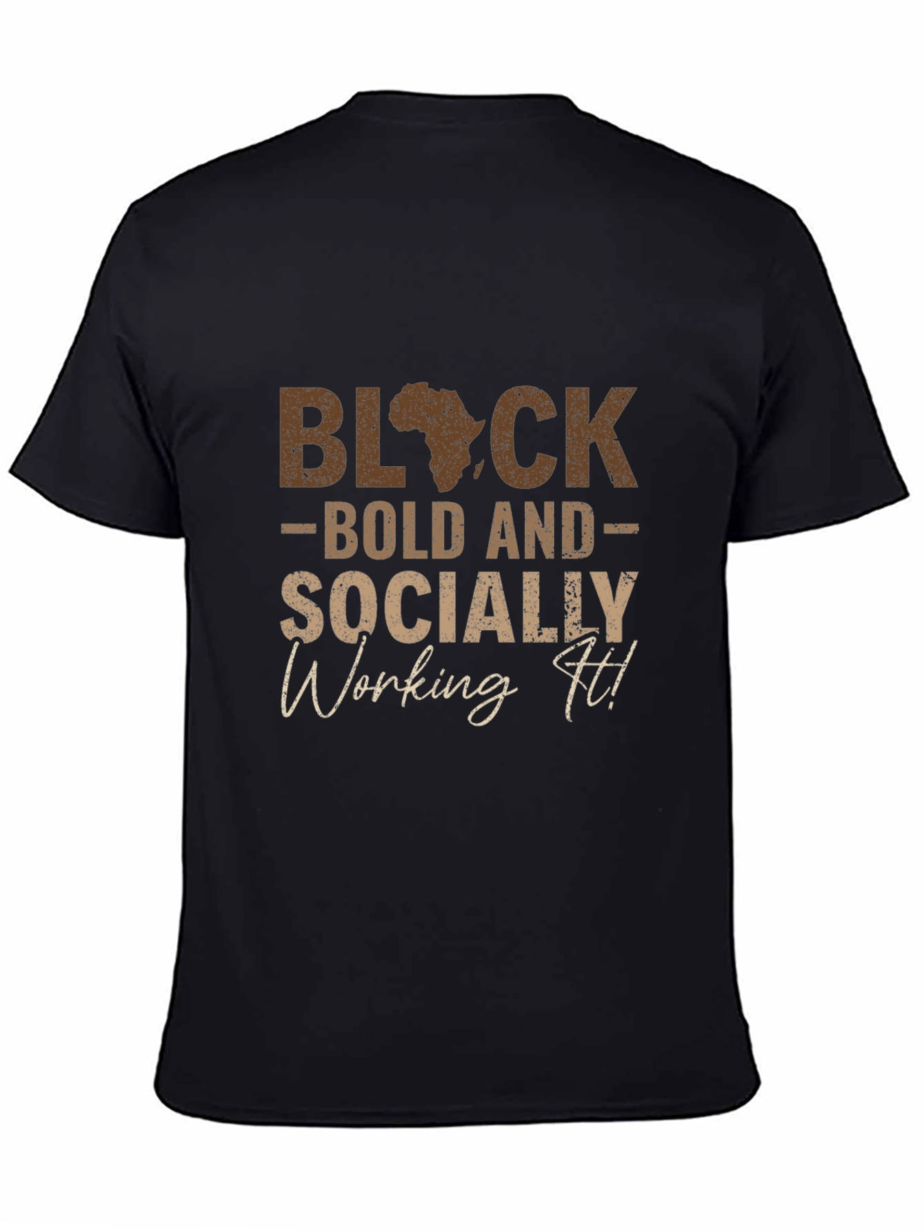 Black Bold Socially Working It T-Shirt