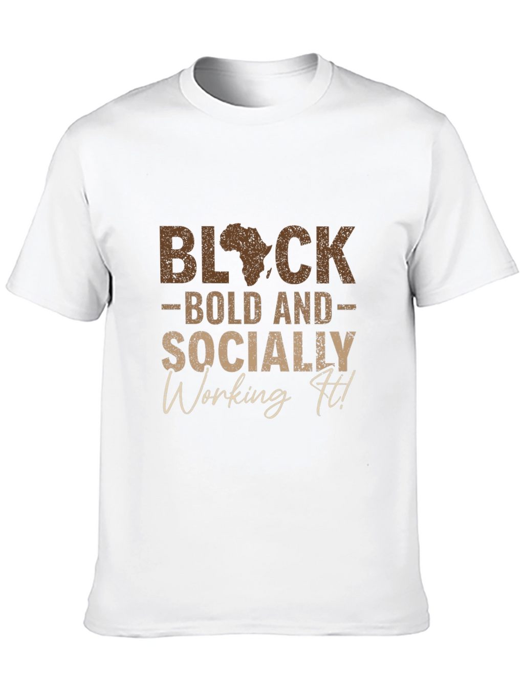 Black Bold Socially Working It T-Shirt